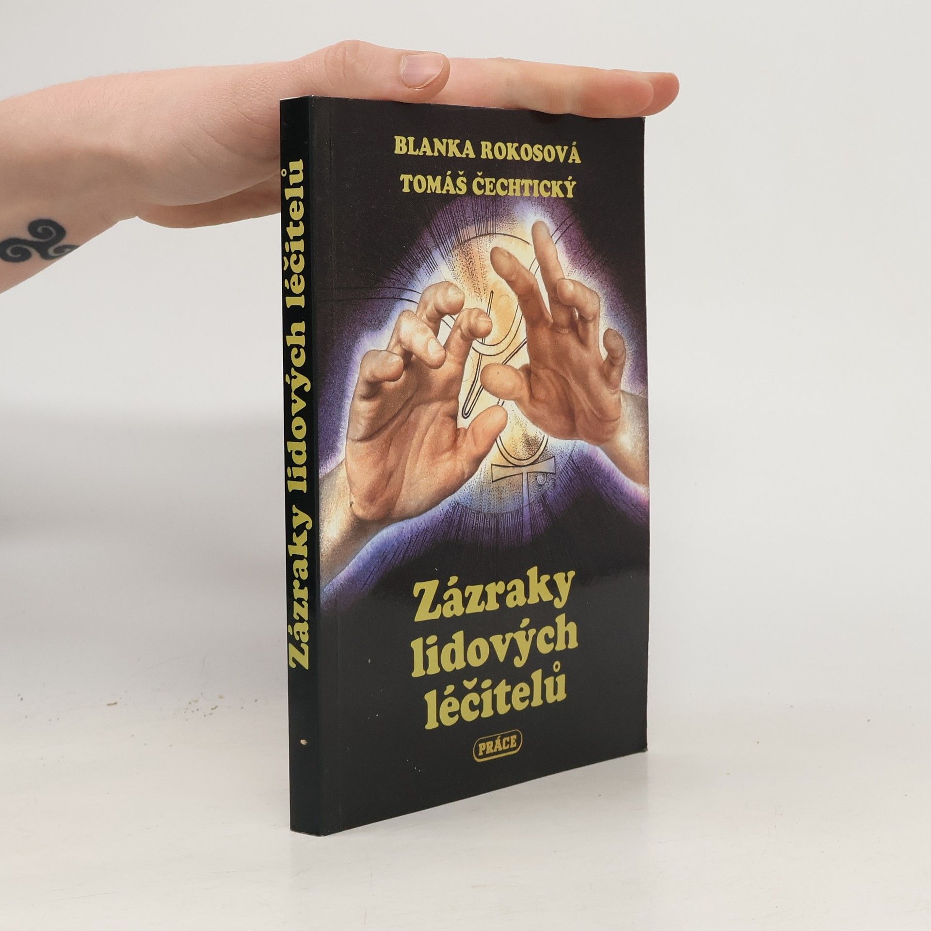 Blanka Rokosová Zázraky lidových léčitelů
