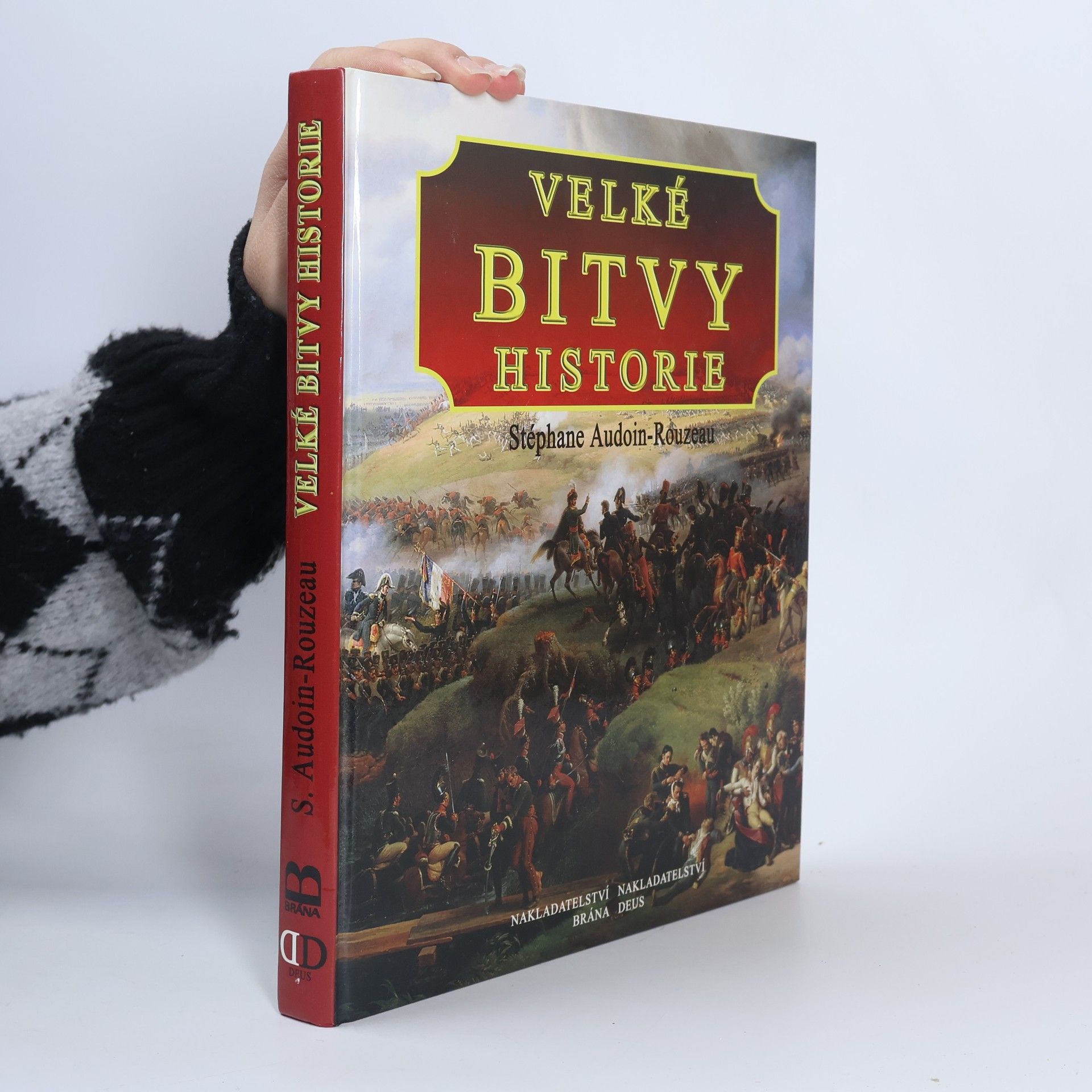 Stéphane Audoin-Rouzeau Velké bitvy historie