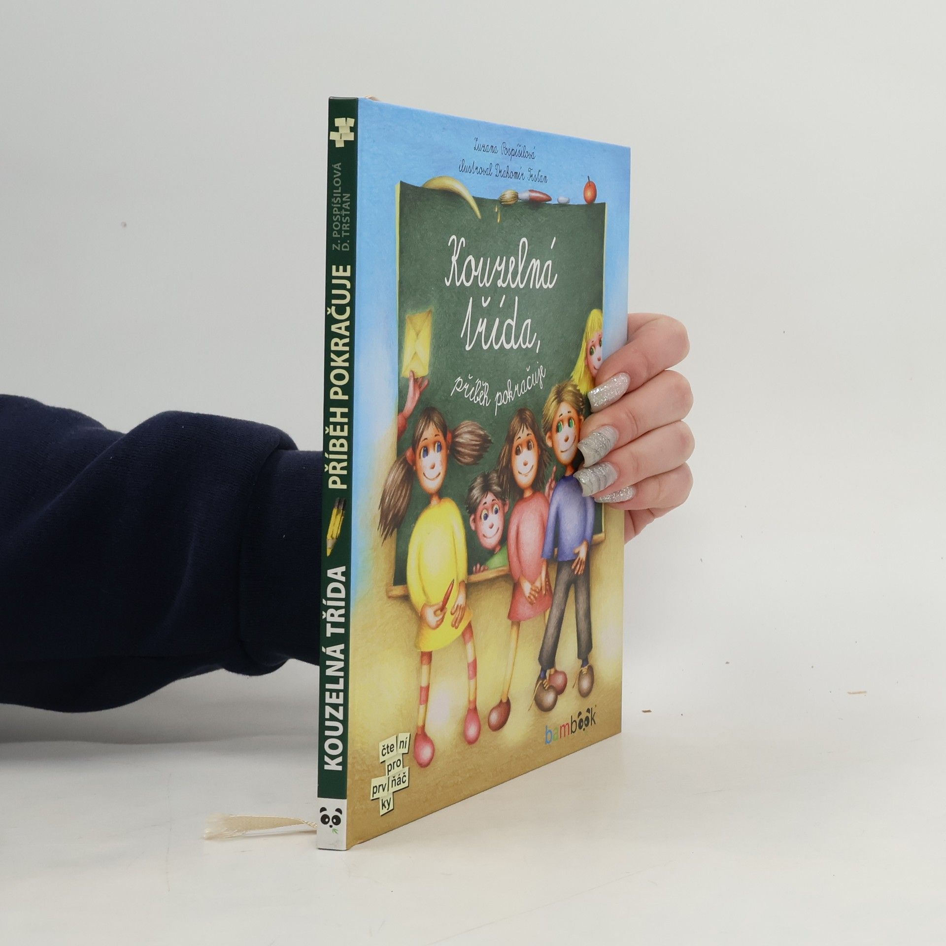 Zuzana Pospíšilová Kouzelná třída. Příběh pokračuje