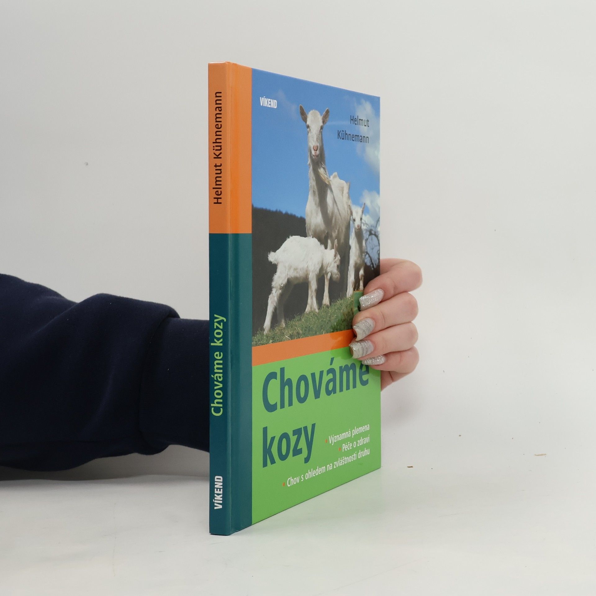 Helmut Kühnemann Chováme kozy