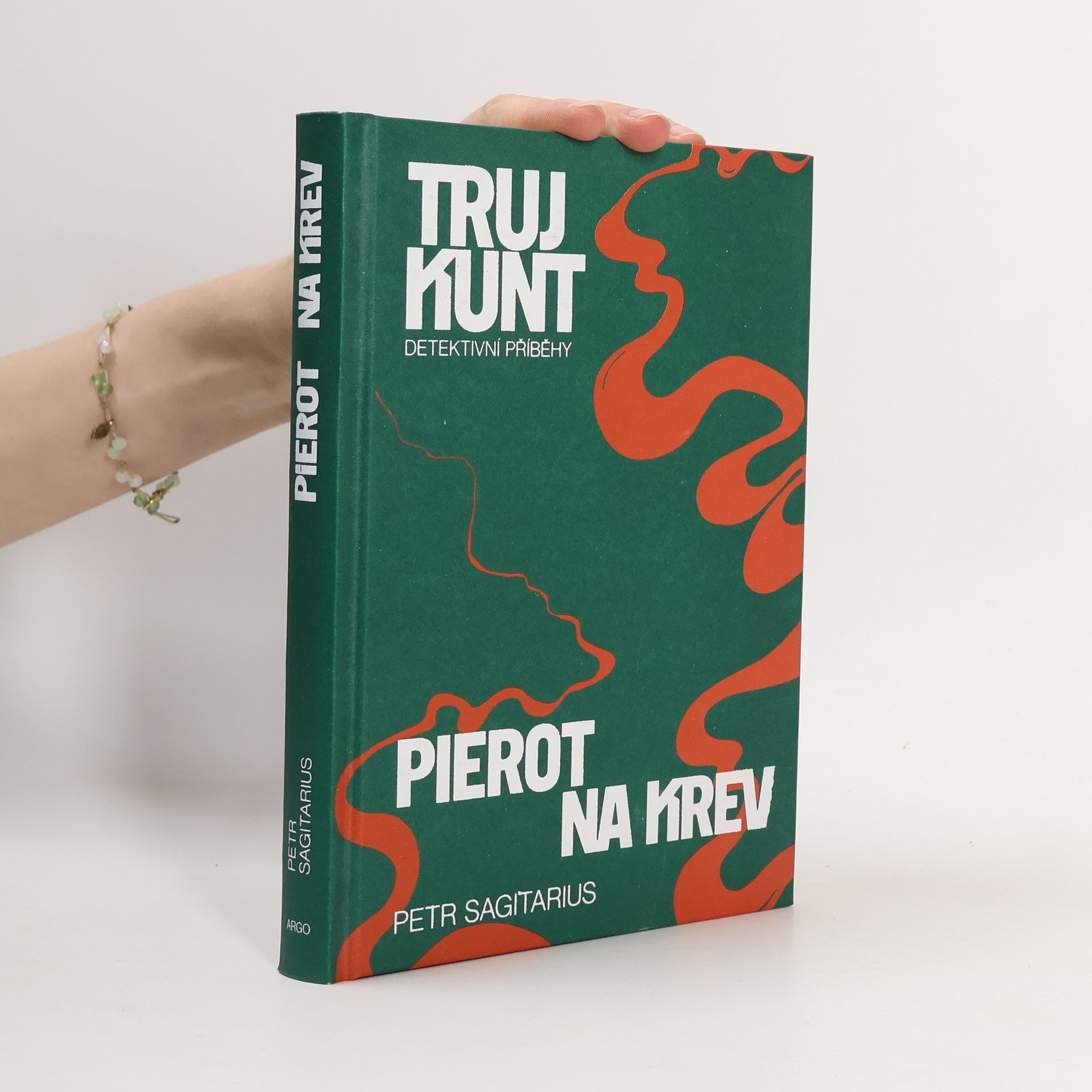 Petr Sagitarius Trujkunt : detektivní příběhy - Pierot na krev