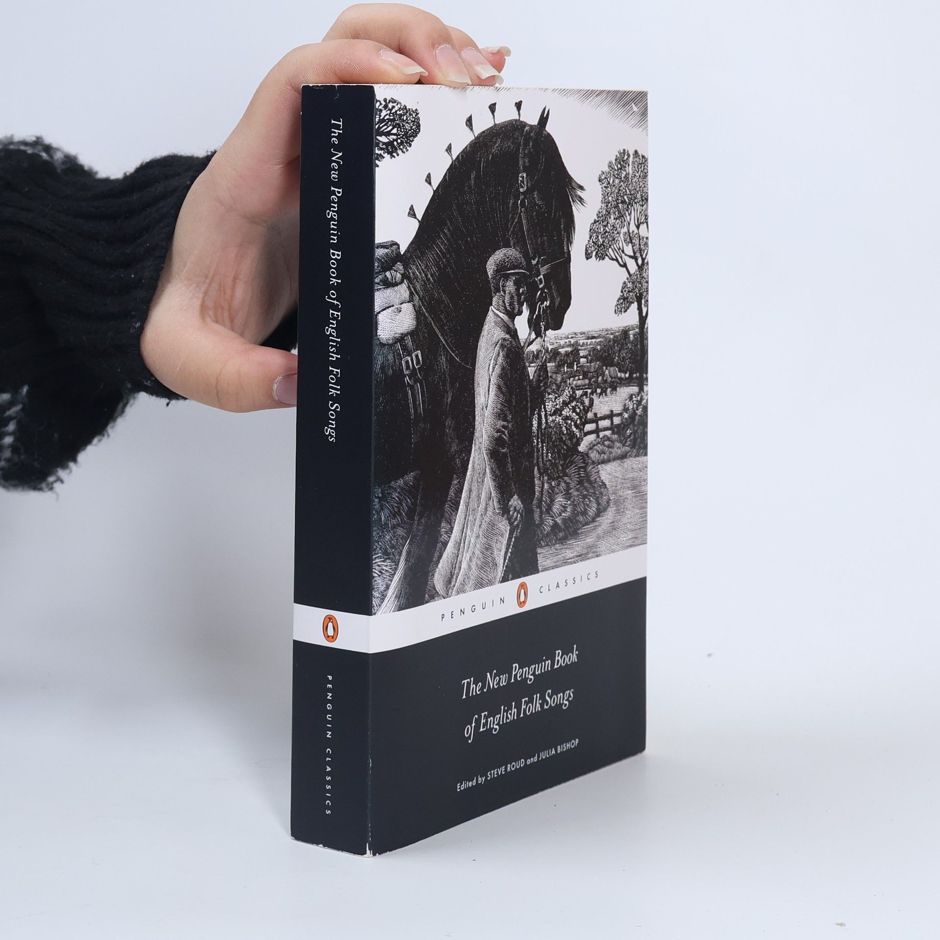 Steve Roud Penguin Classics: The New Penguin Book of English Folk Songs