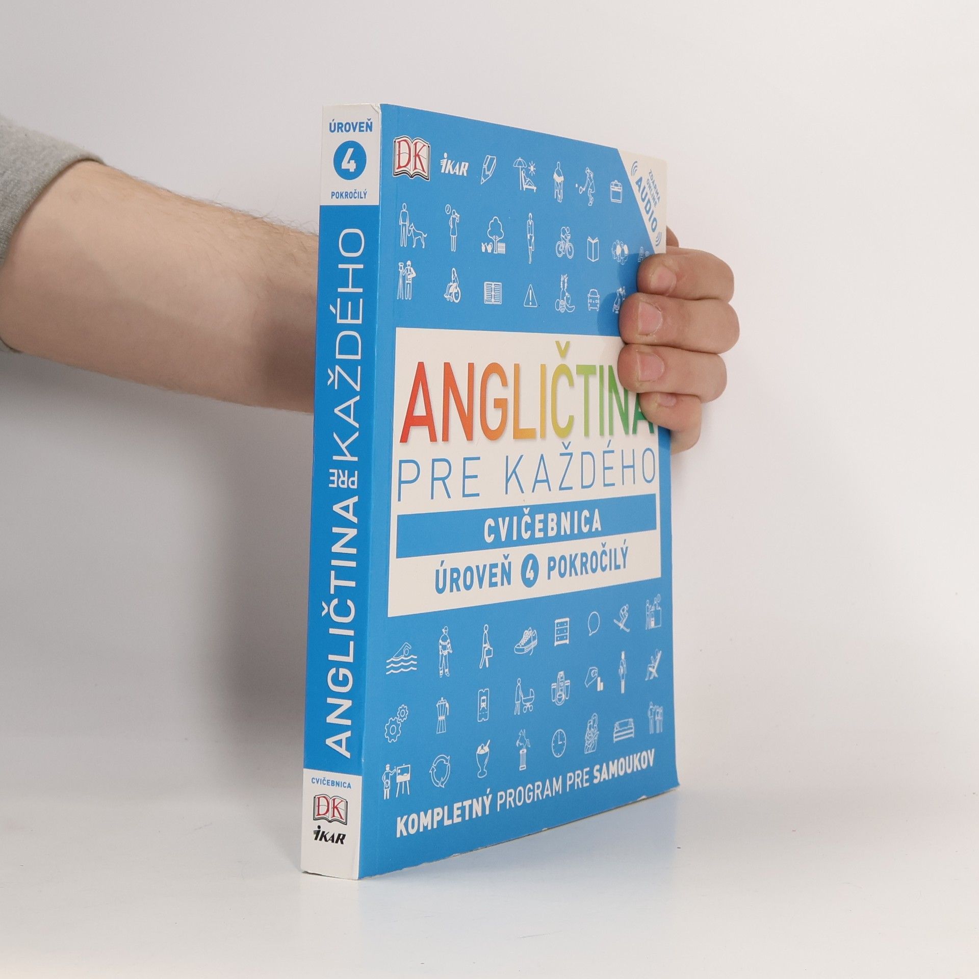 Various authors Angličtina pre každého, Cvičebnica Úroveň 4 Pokročilý