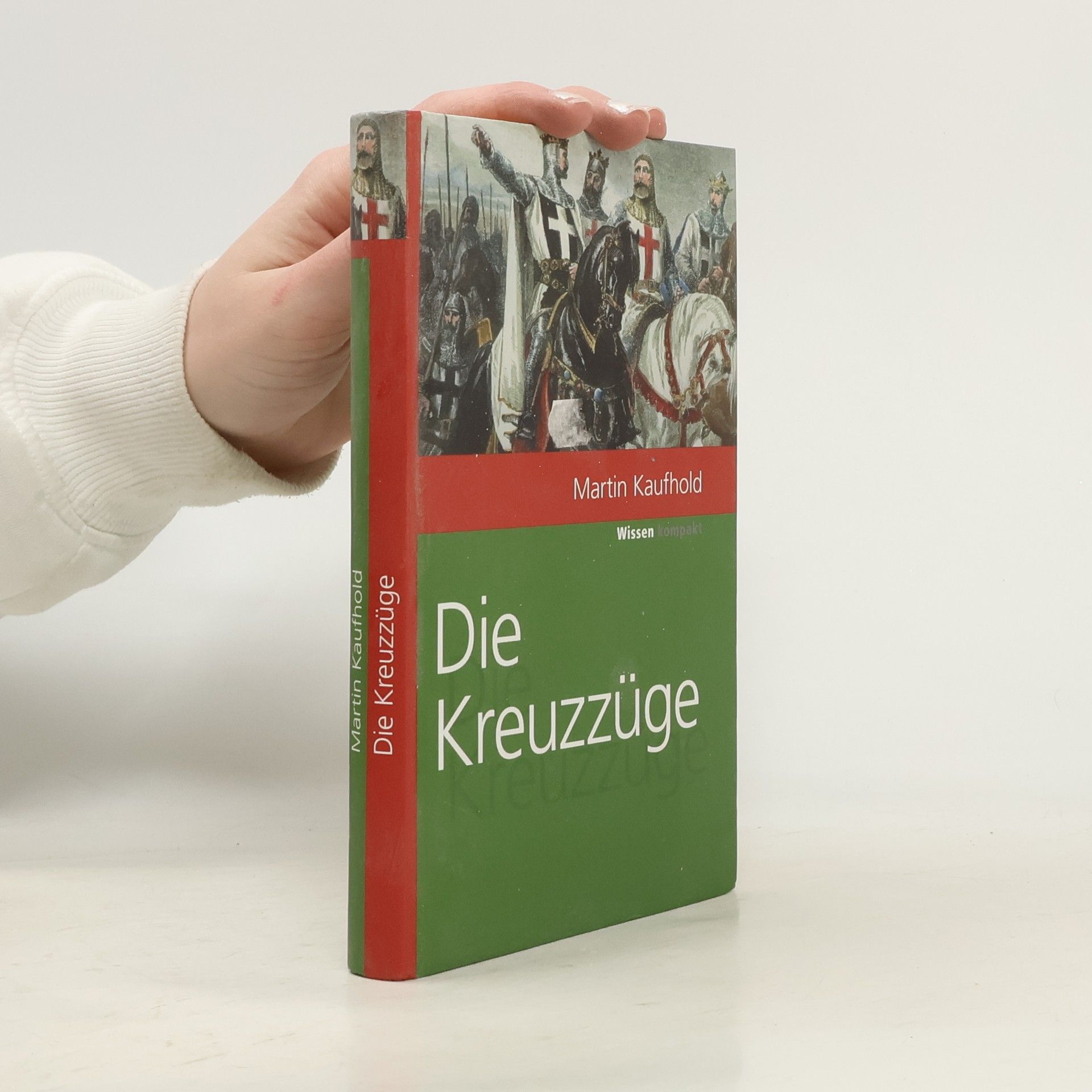 Martin Kaufhold Die Kreuzzüge