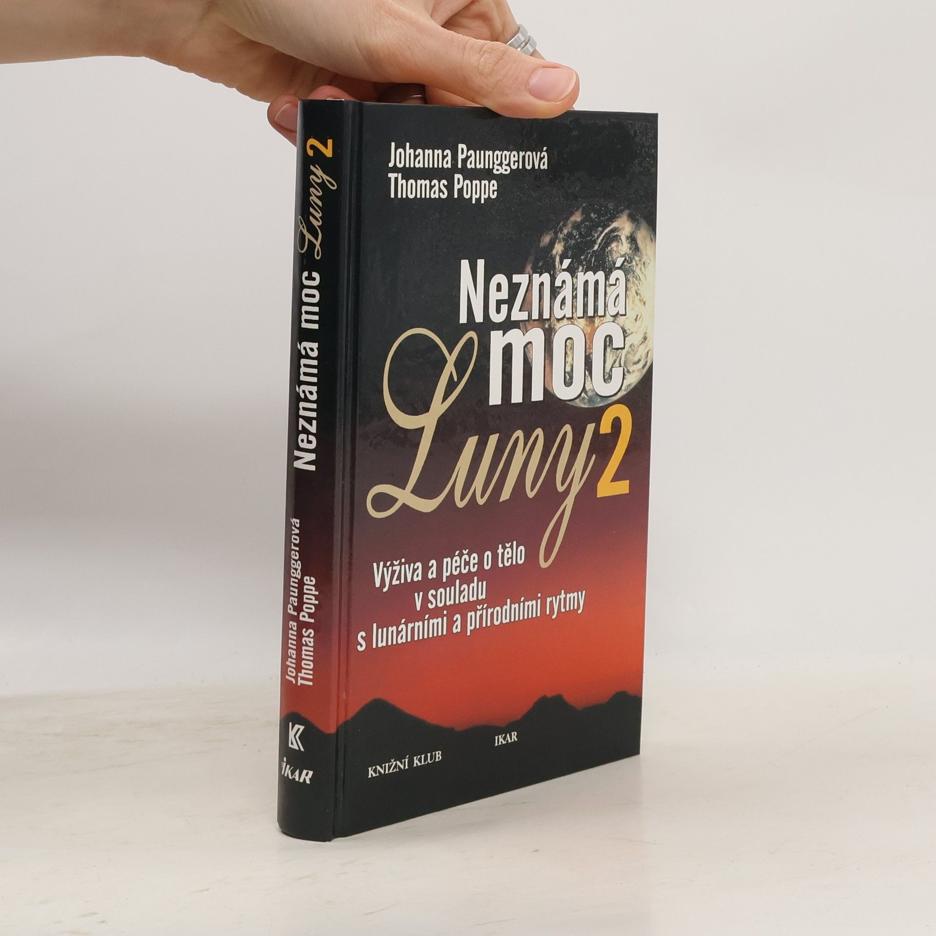 Johanna Paungger Poppe Neznámá moc Luny. 2