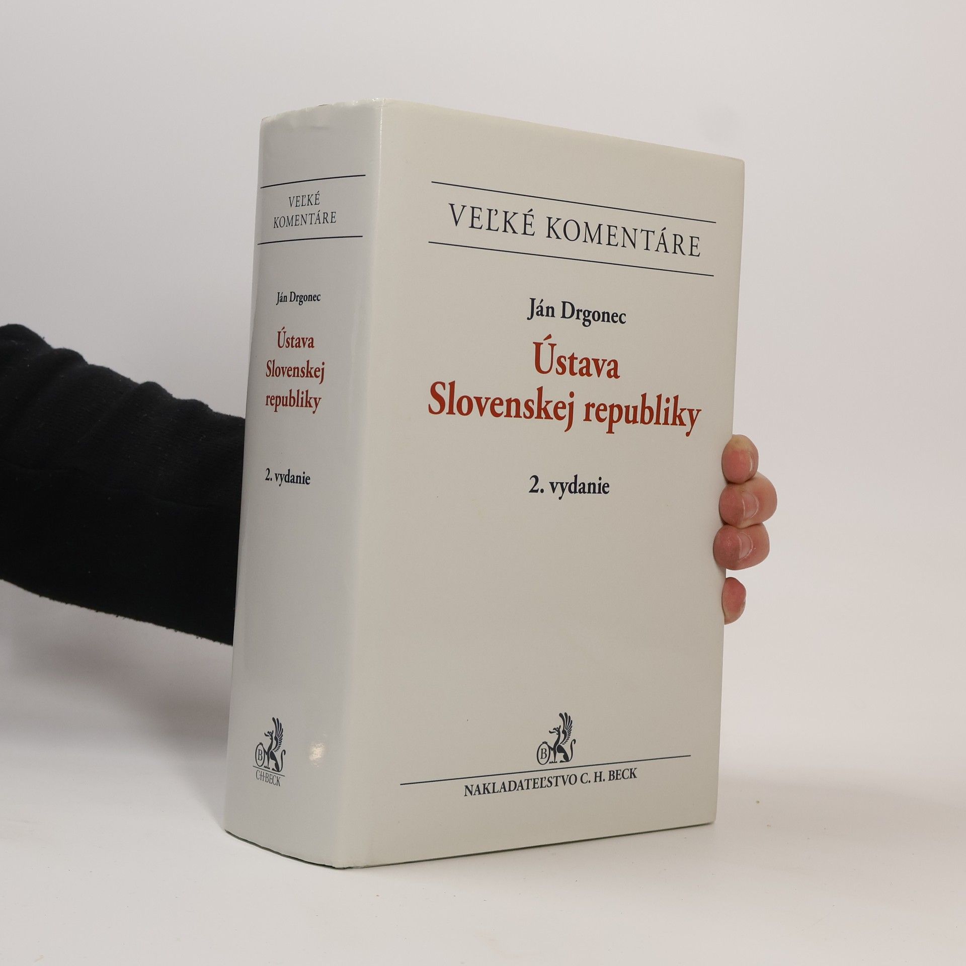 Ján Drgonec Ústava Slovenskej republiky: Teória a prax - 2. prepracované a doplnené vydanie