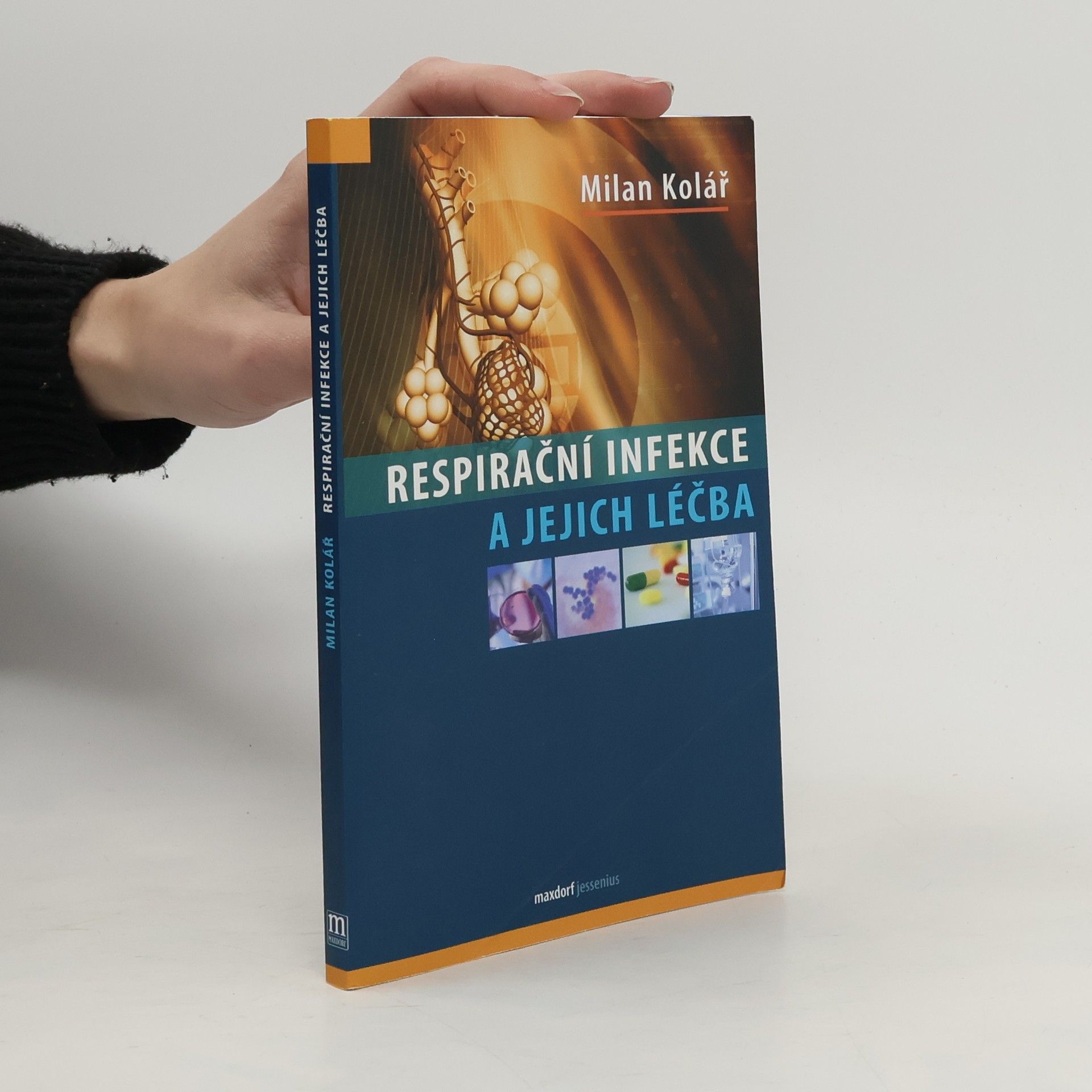Milan Kolář Respirační infekce a jejich léčba