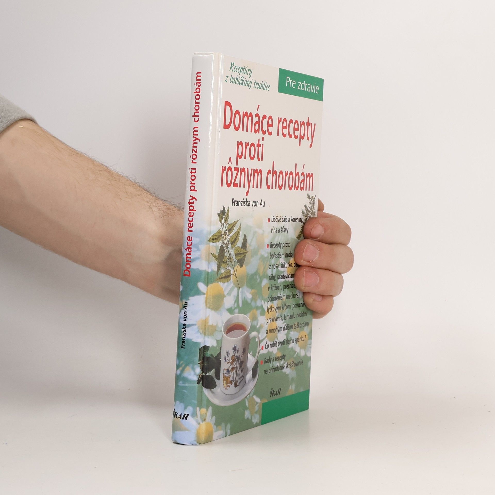 Christina Zacker Domáce recepty proti rôznym chorobám