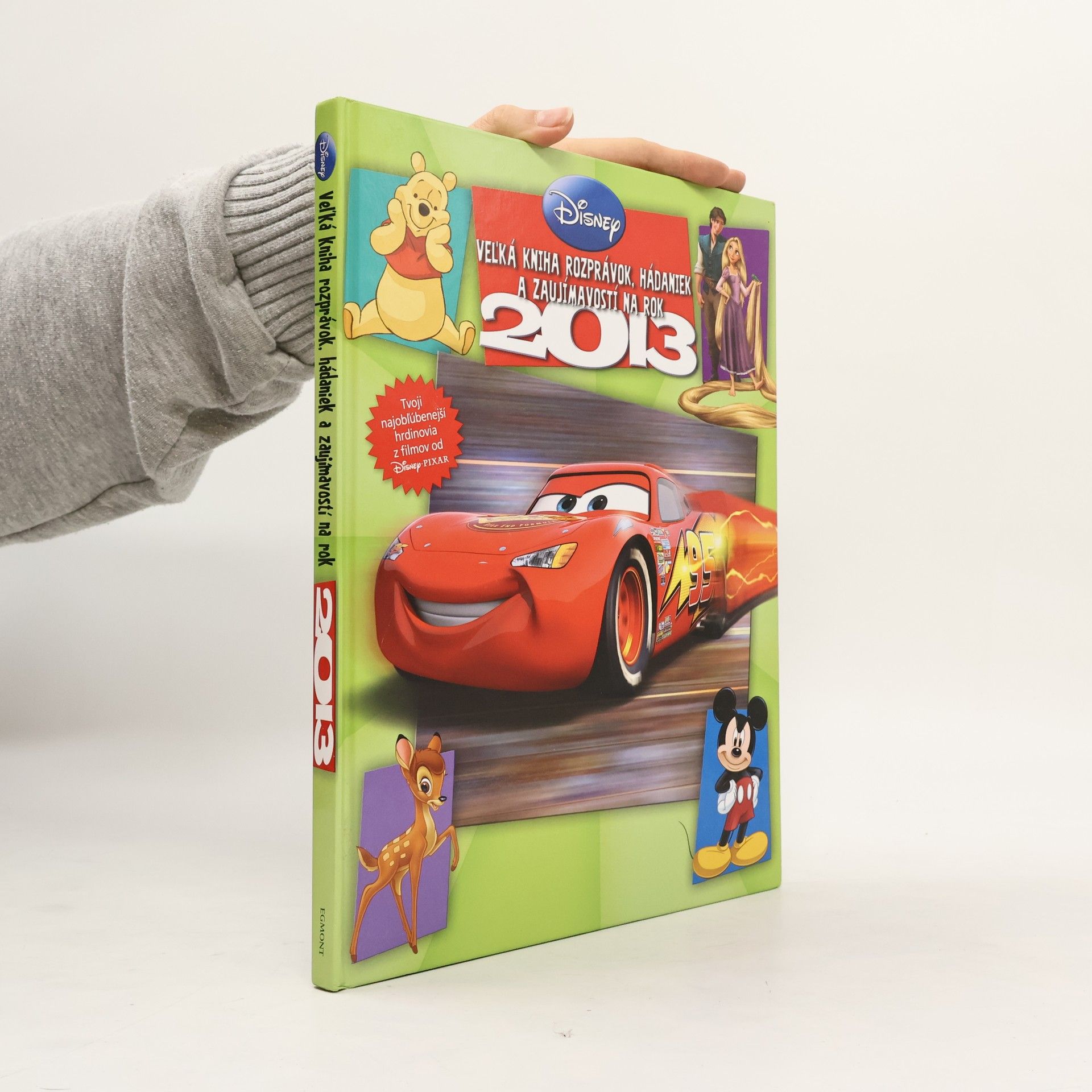 Eva Krupová Disney : Veľká kniha rozprávok, hádaniek a zaujímavostí na rok 2013