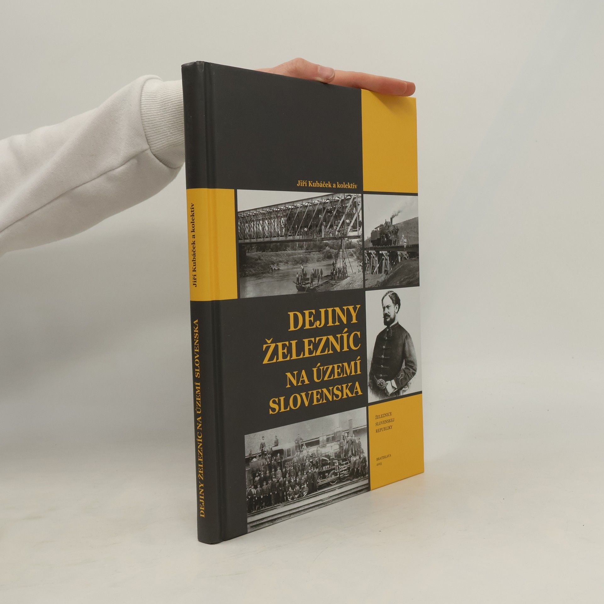 Jiří Kubáček Dejiny železníc na území Slovenska