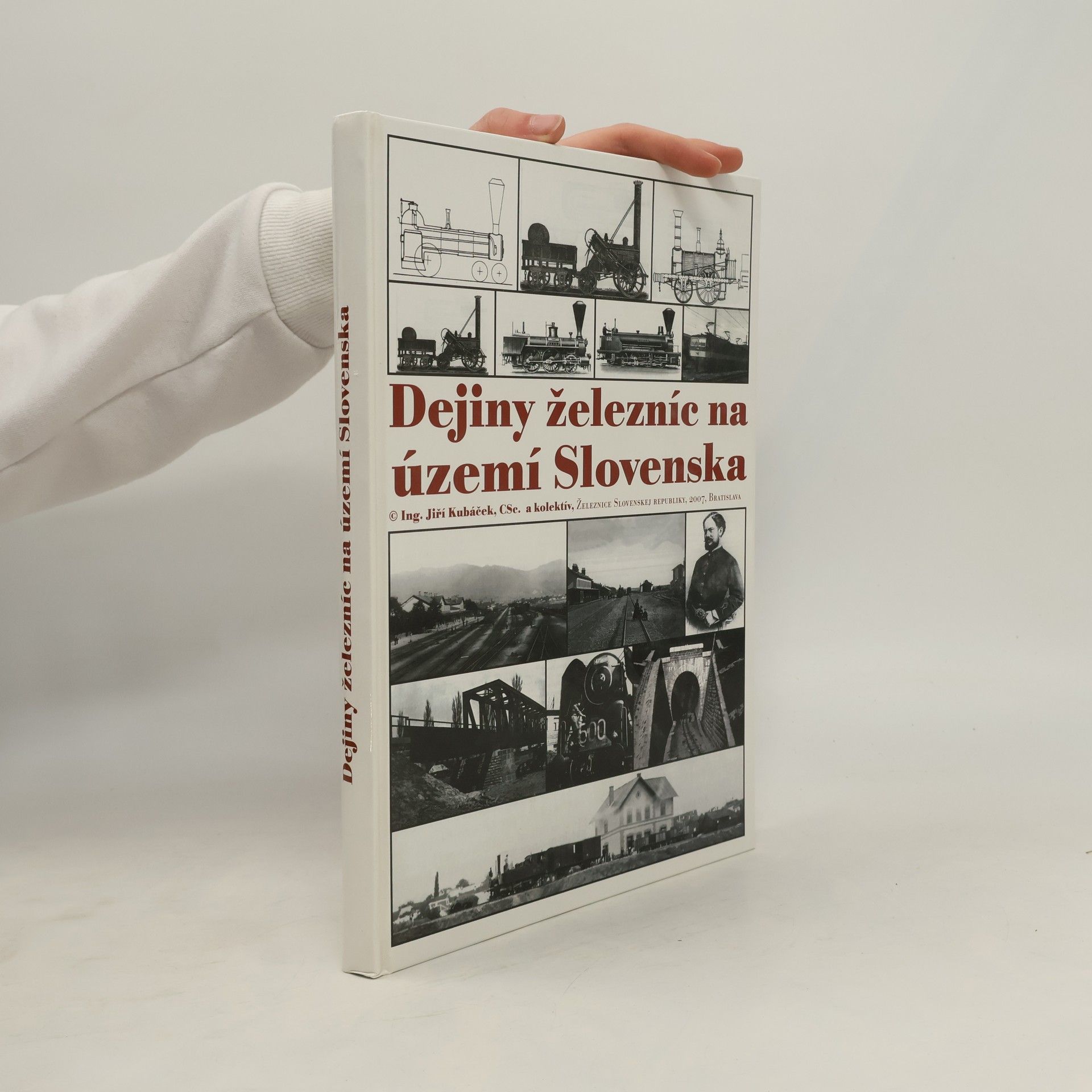 Jiří Kubáček Dejiny železníc na území Slovenska