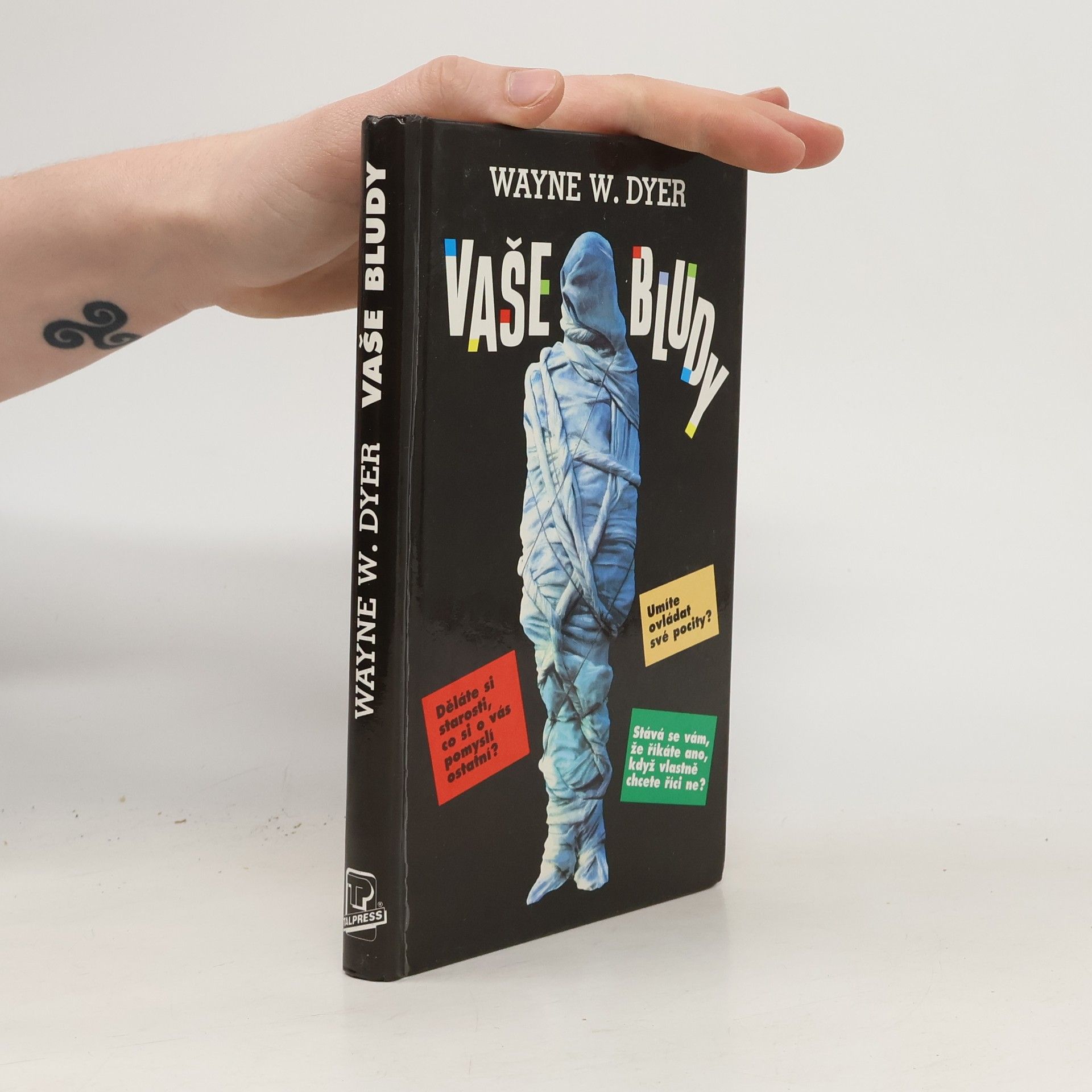 Wayne W. Dyer Vaše bludy