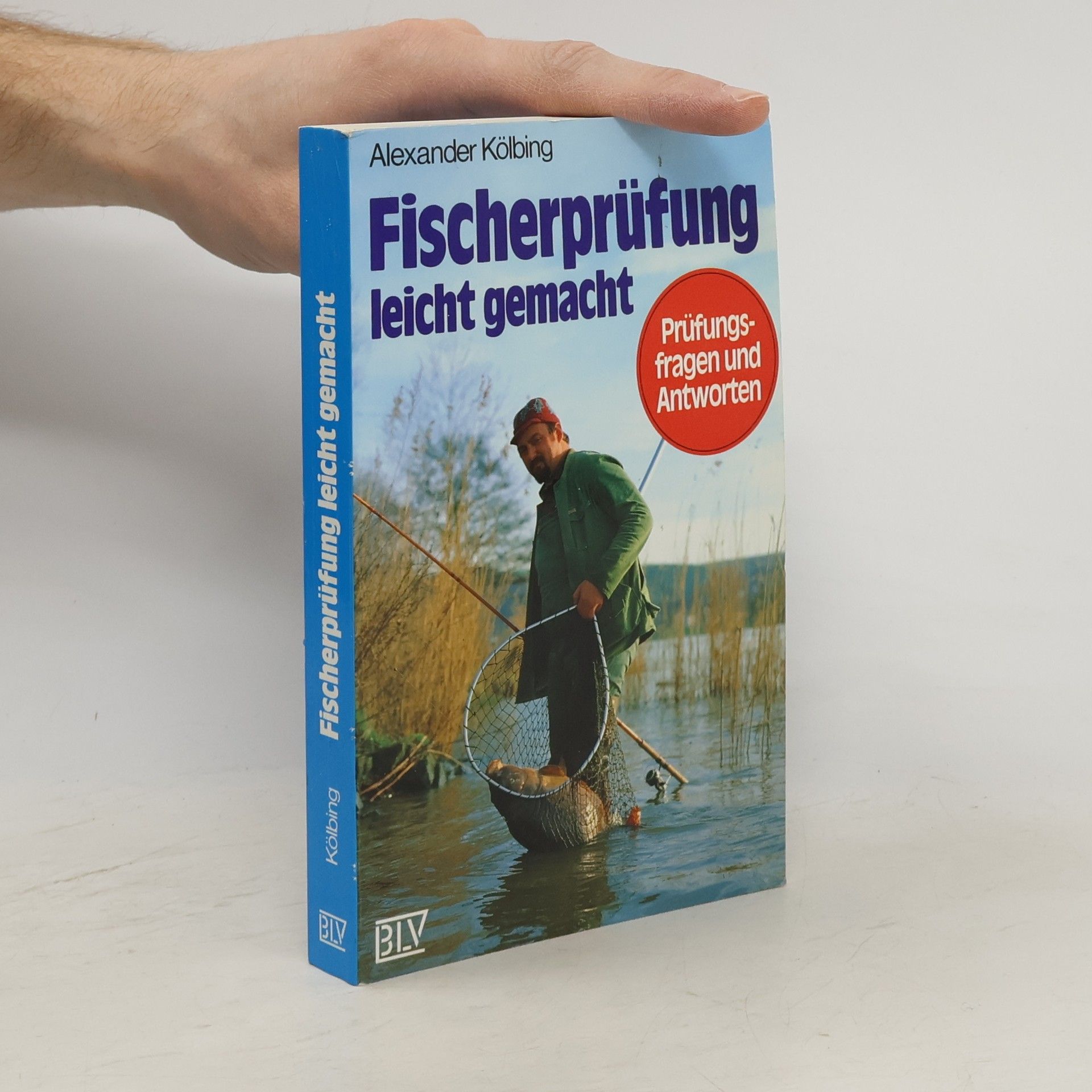 Alexander Kölbing Fischerprüfung leicht gemacht