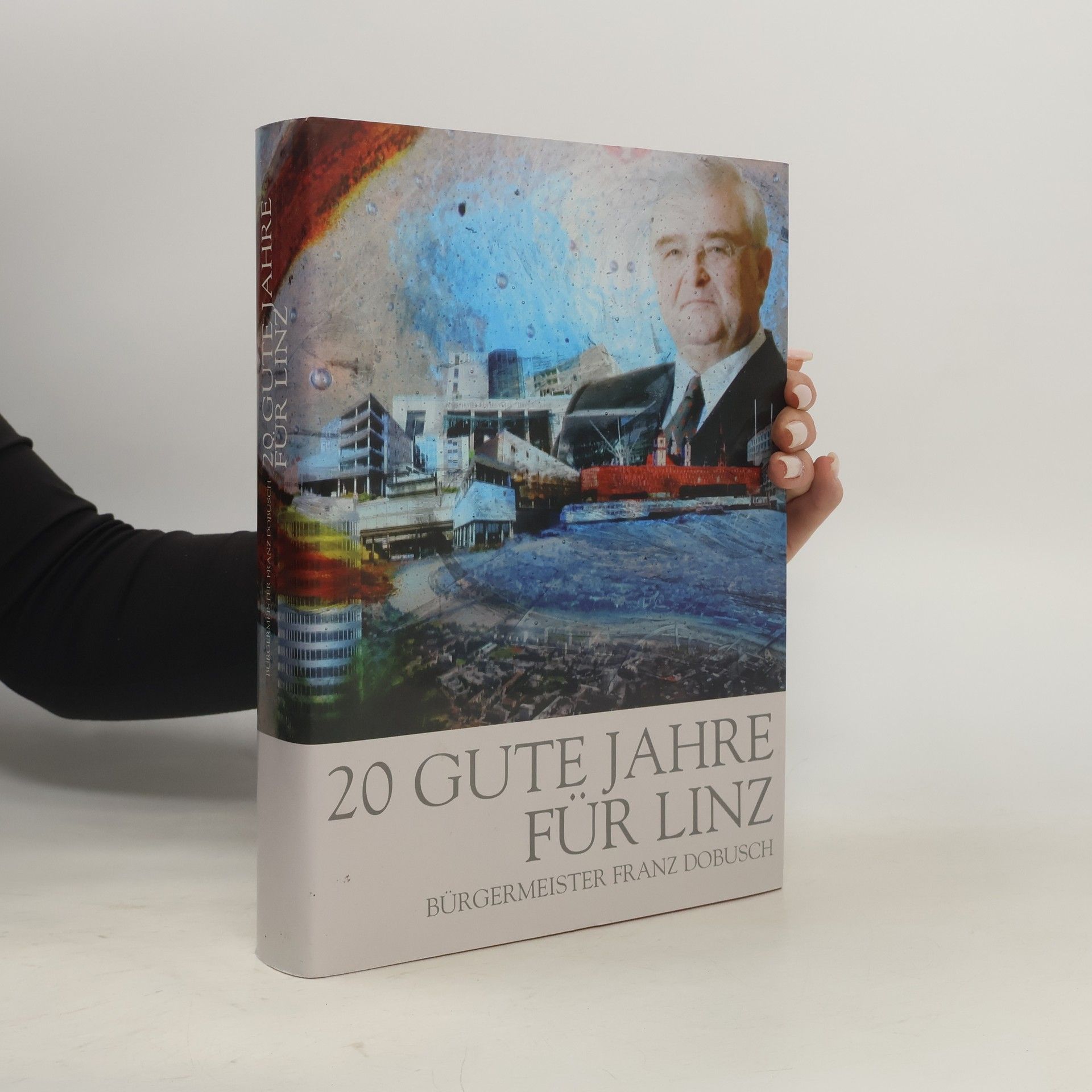 Autorenkollektiv 20 Gute Jahre für Linz