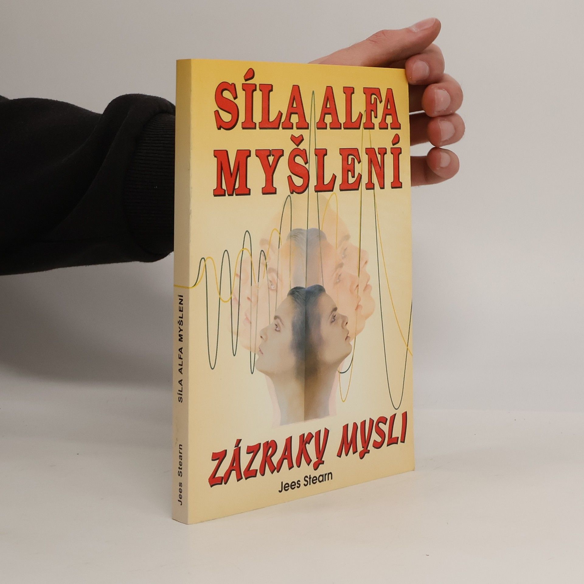 Jess Stearn Síla Alfa myšlení
