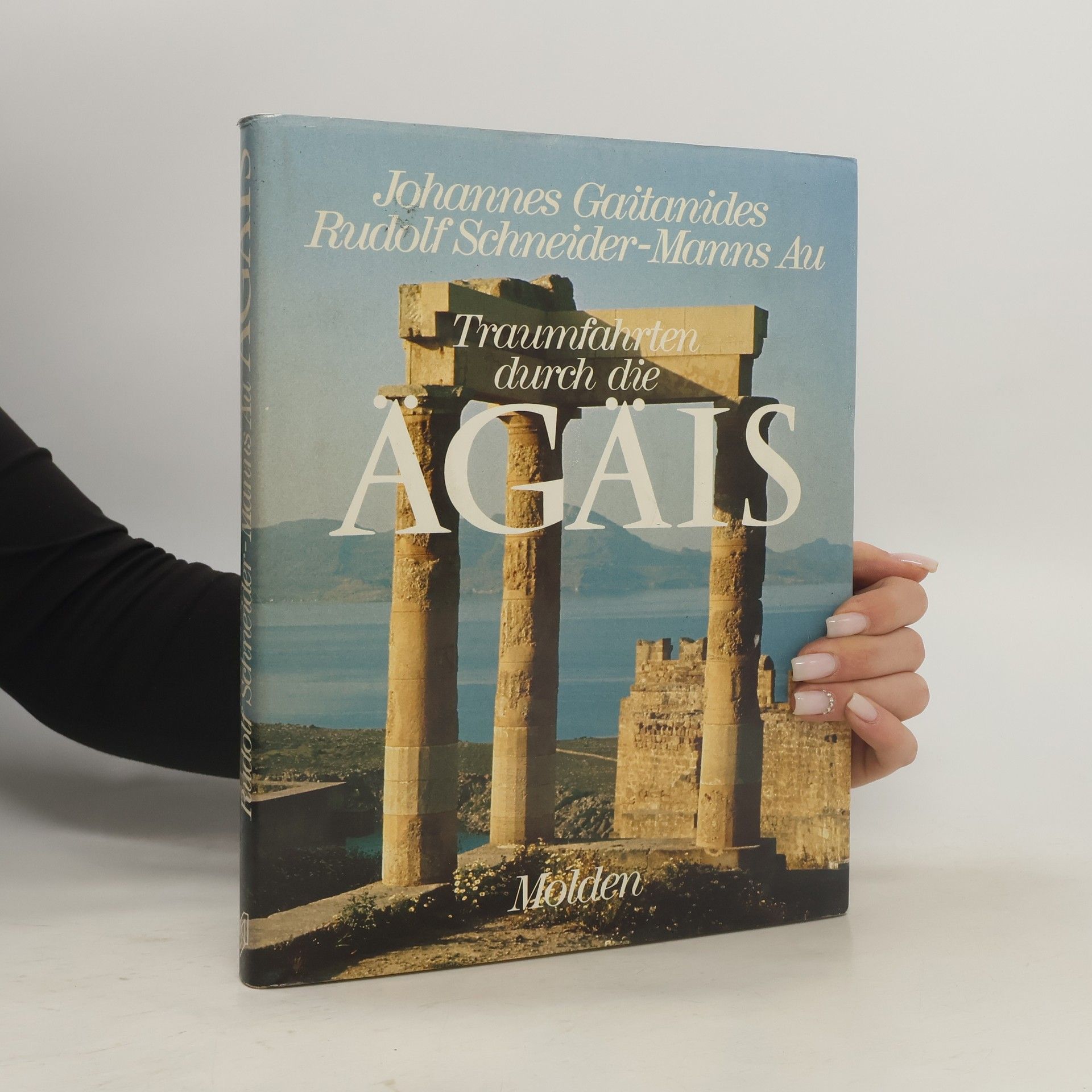 Johannes Gaitanides Traumfahrten durch die Ägäis