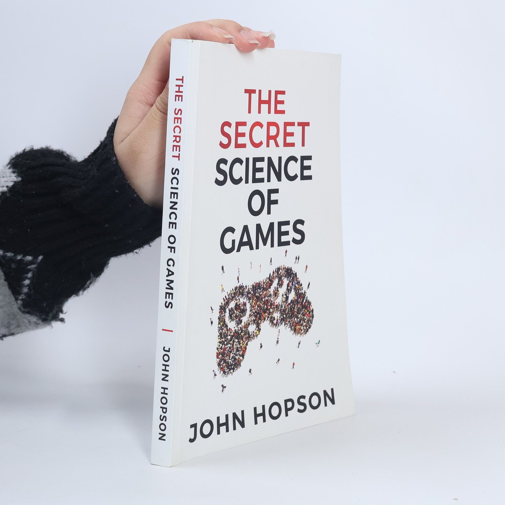 John Hopson The Secret Science of Games