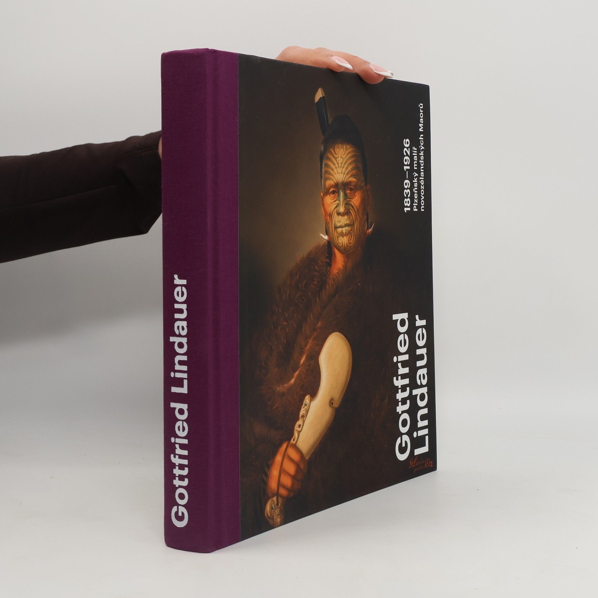 Aleš Filip Gottfried Lindauer 1839–1926. Plzeňský malíř novozélandských Maorů