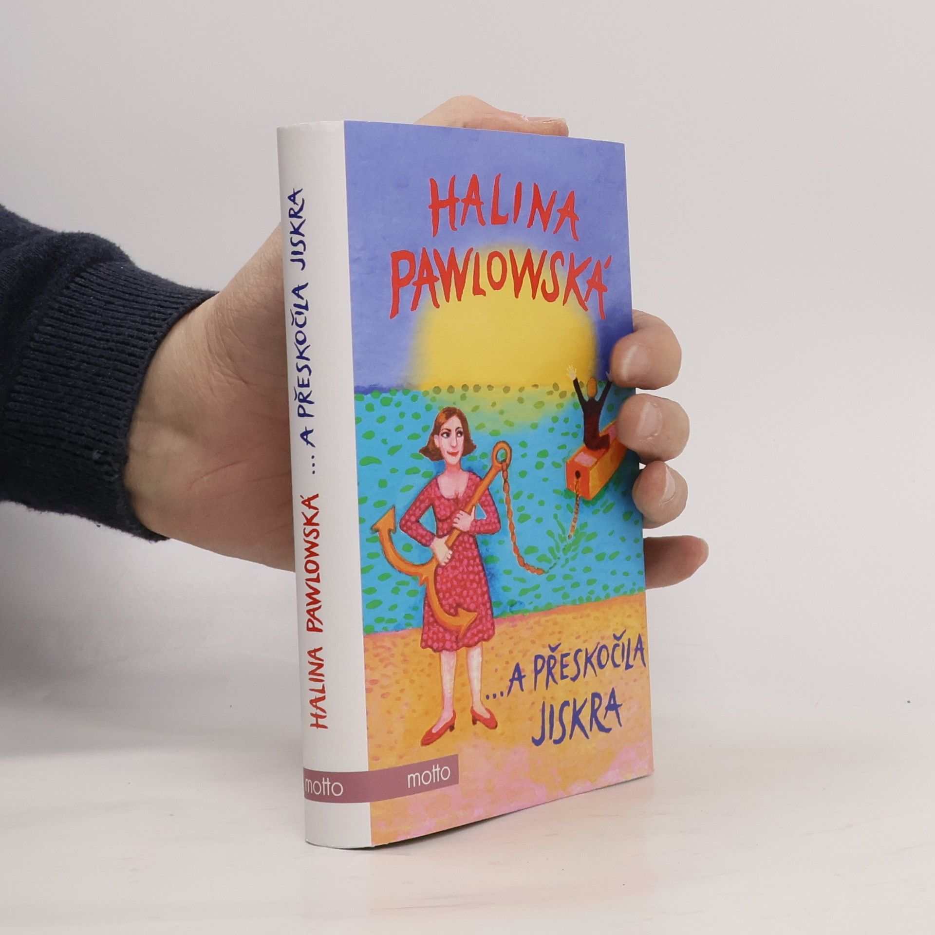 Halina Pawlowská ...a přeskočila jiskra