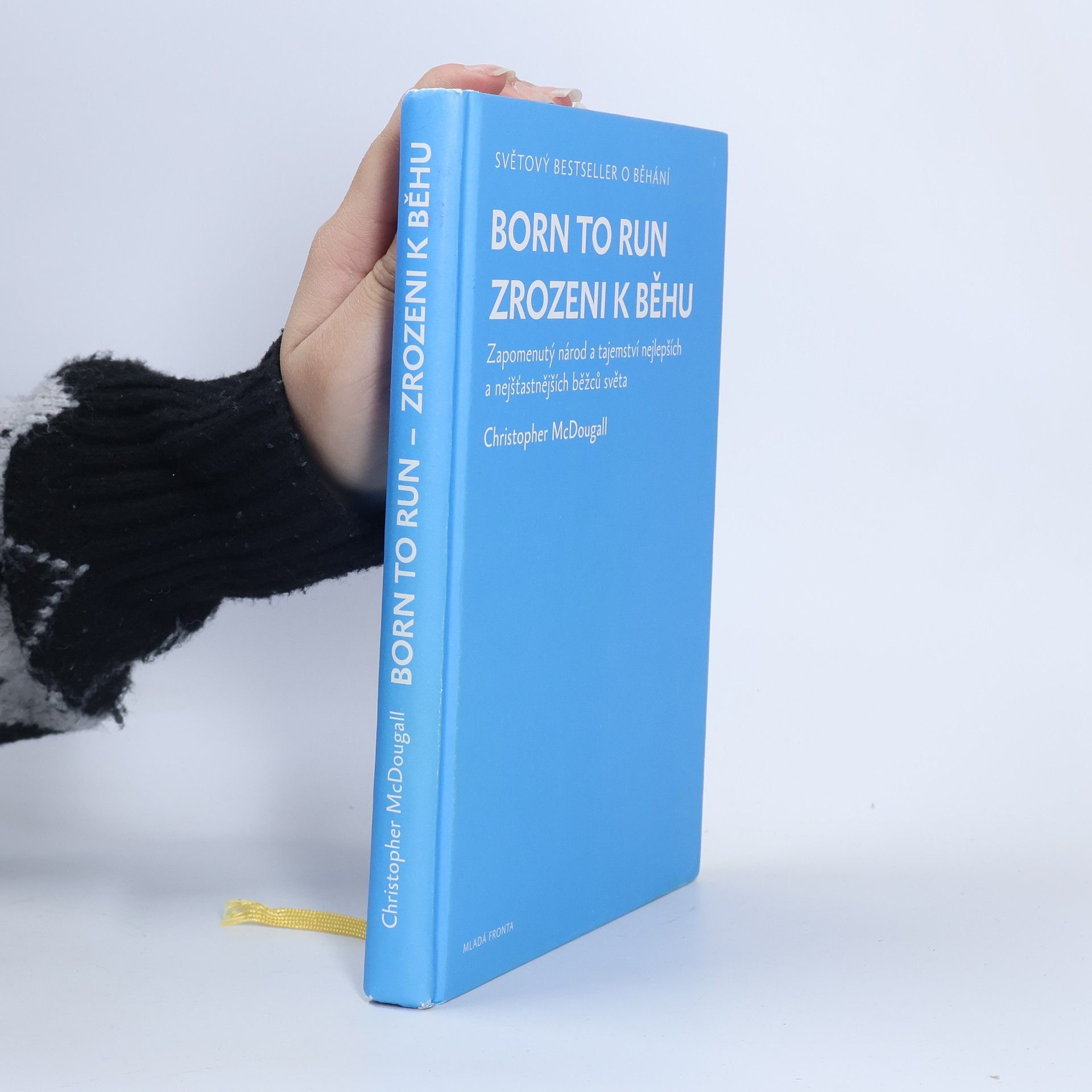 Christopher McDougall Born to run. Zrozeni k běhu