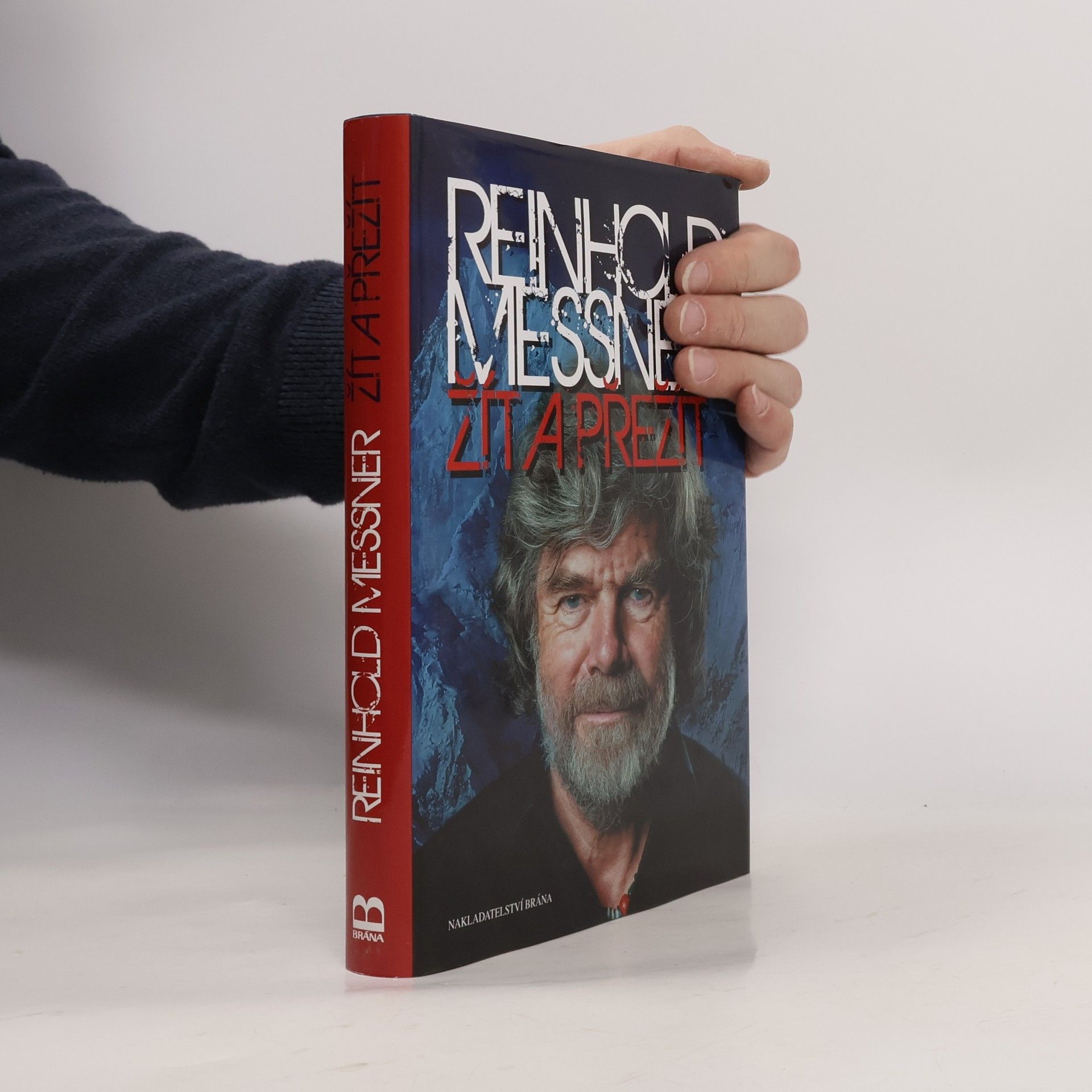 Reinhold Messner Žít a přežít