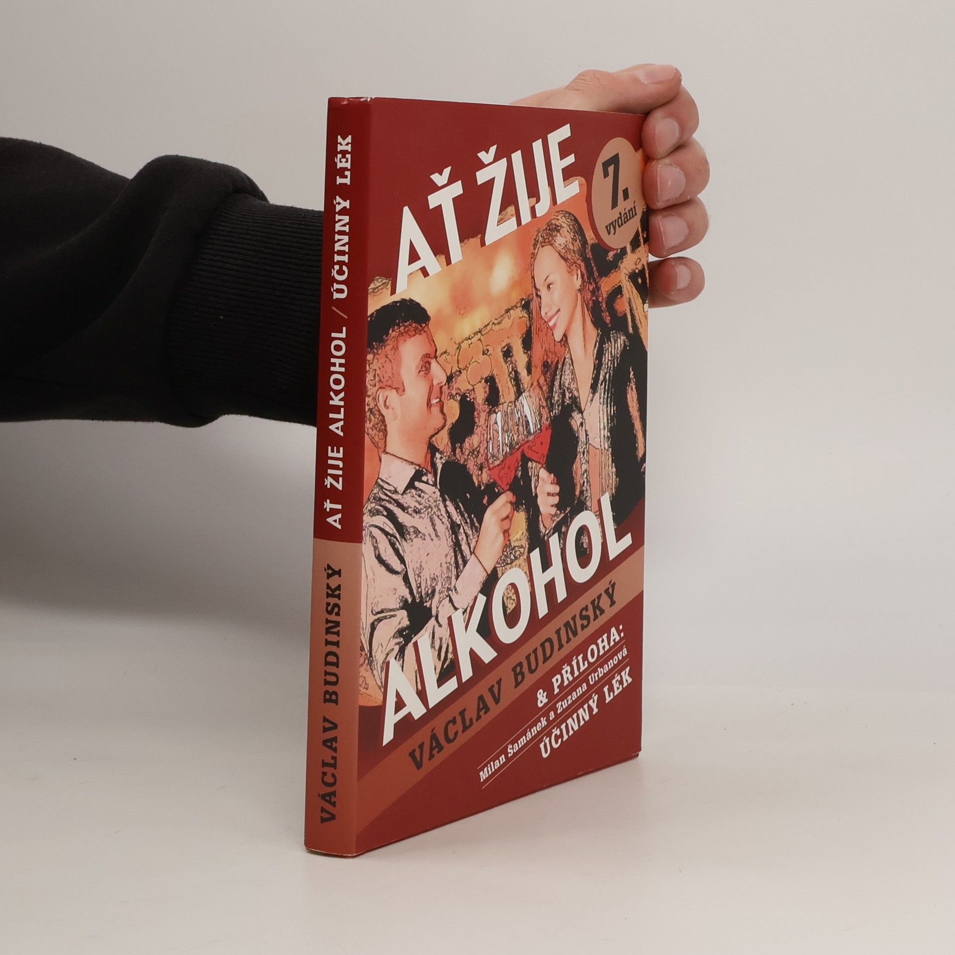 Václav Budinský Ať žije alkohol