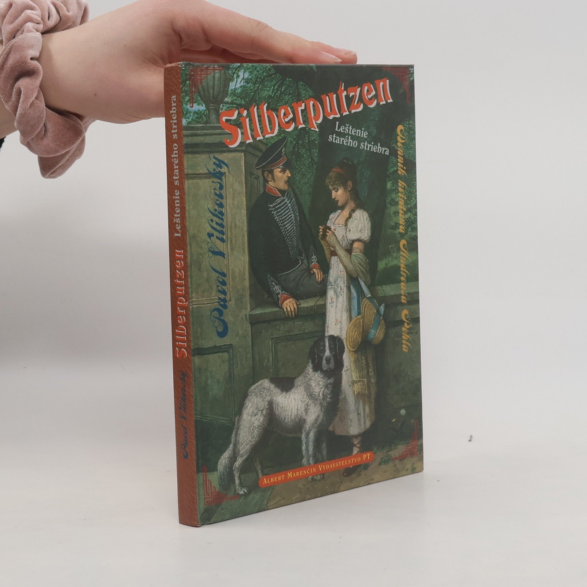 Pavel Vilikovský Silberputzen : Leštenie starého striebra