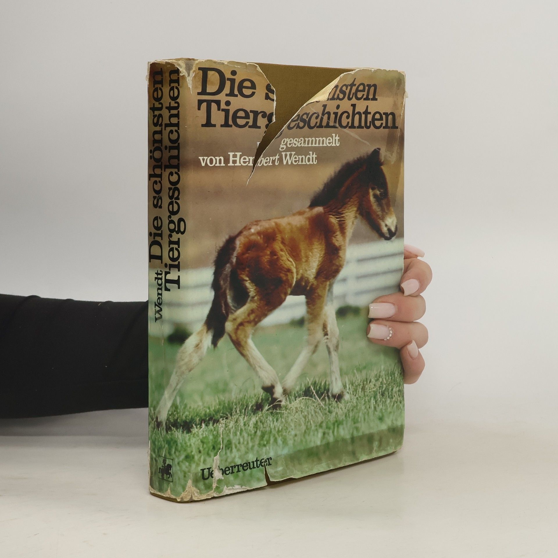 Herbert Wendt Die schönsten Tiergeschichten