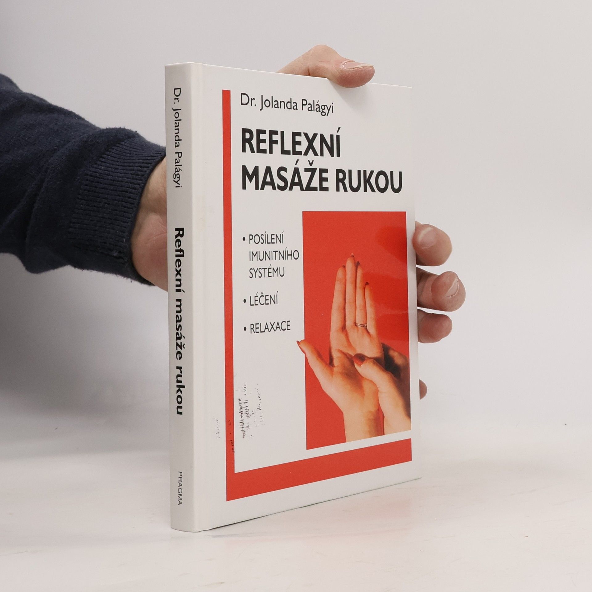 Jolanda Palágyi Reflexní masáže rukou