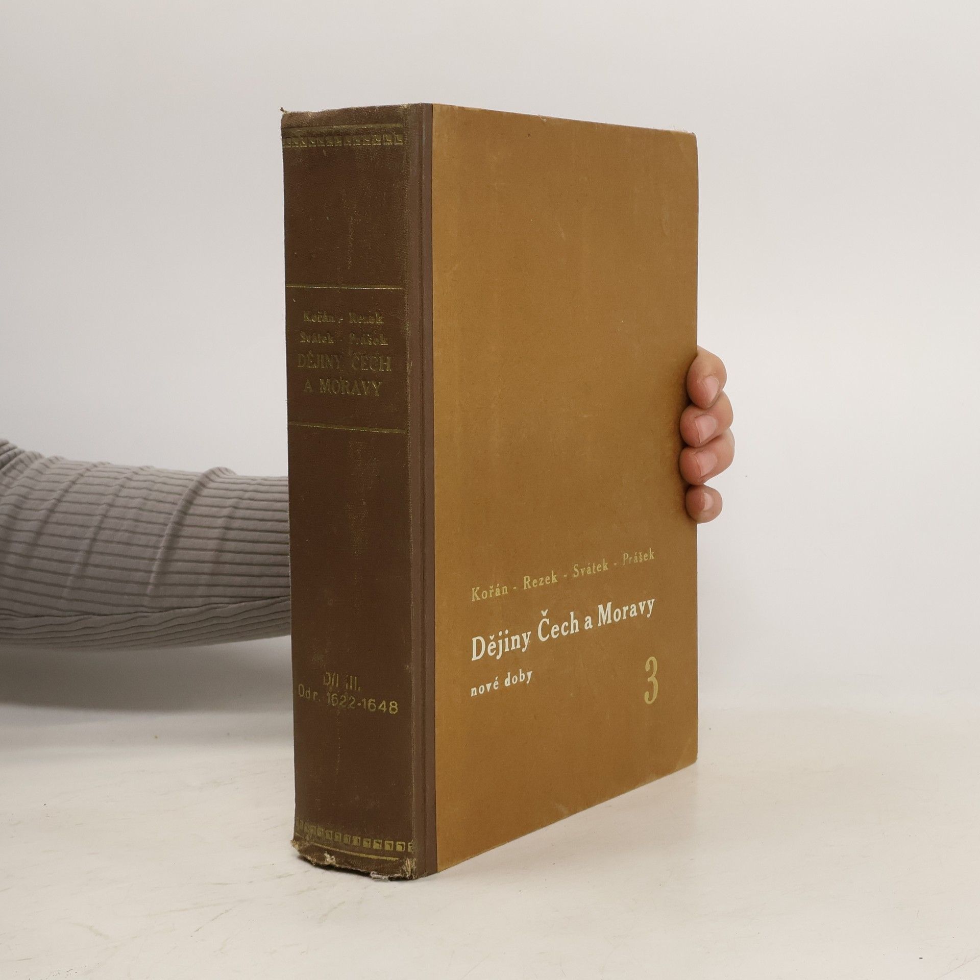 Kolektiv autorů Dějiny Čech a Moravy nové doby. 3. díl