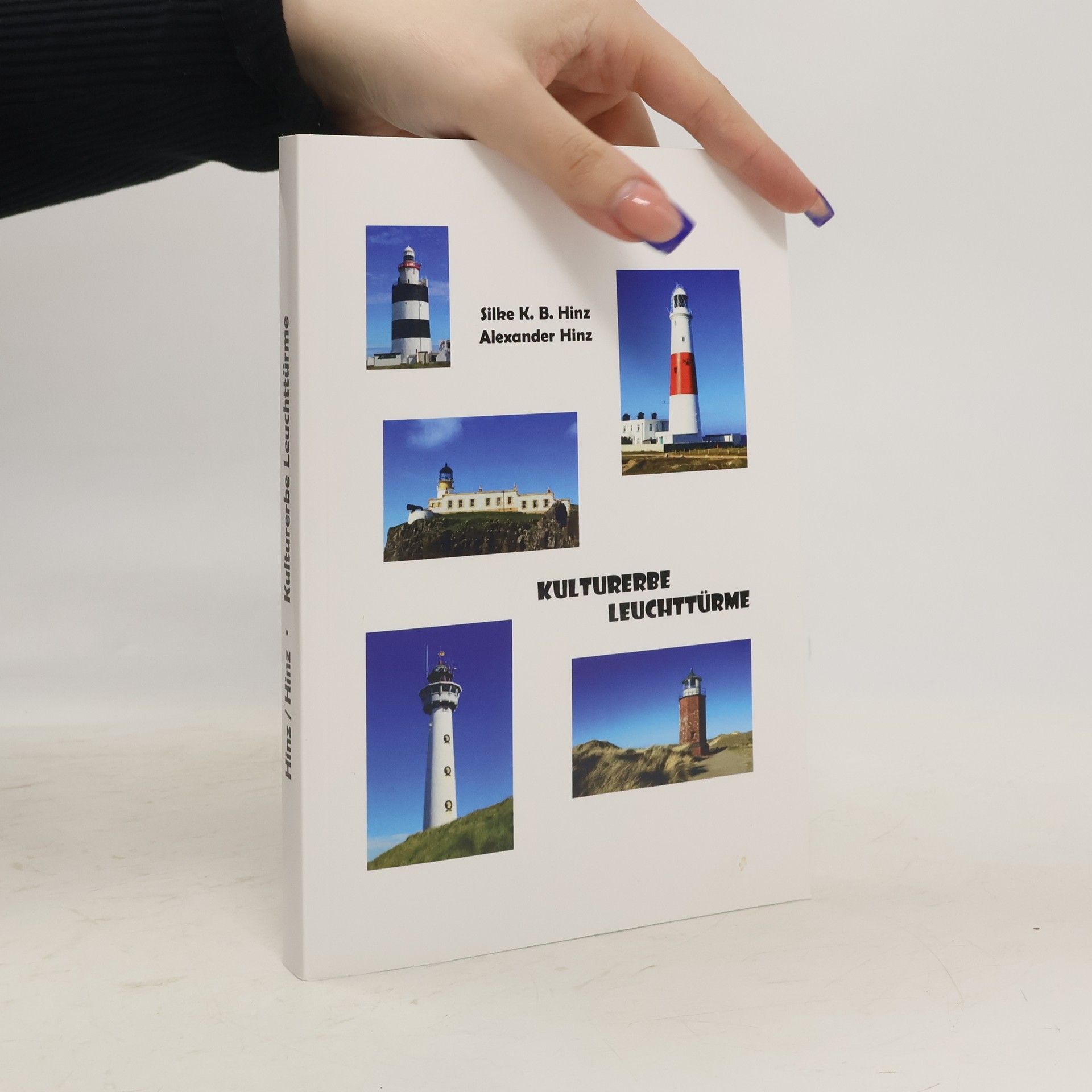 Silke K. B. Hinz Kulturerbe Leuchttürme