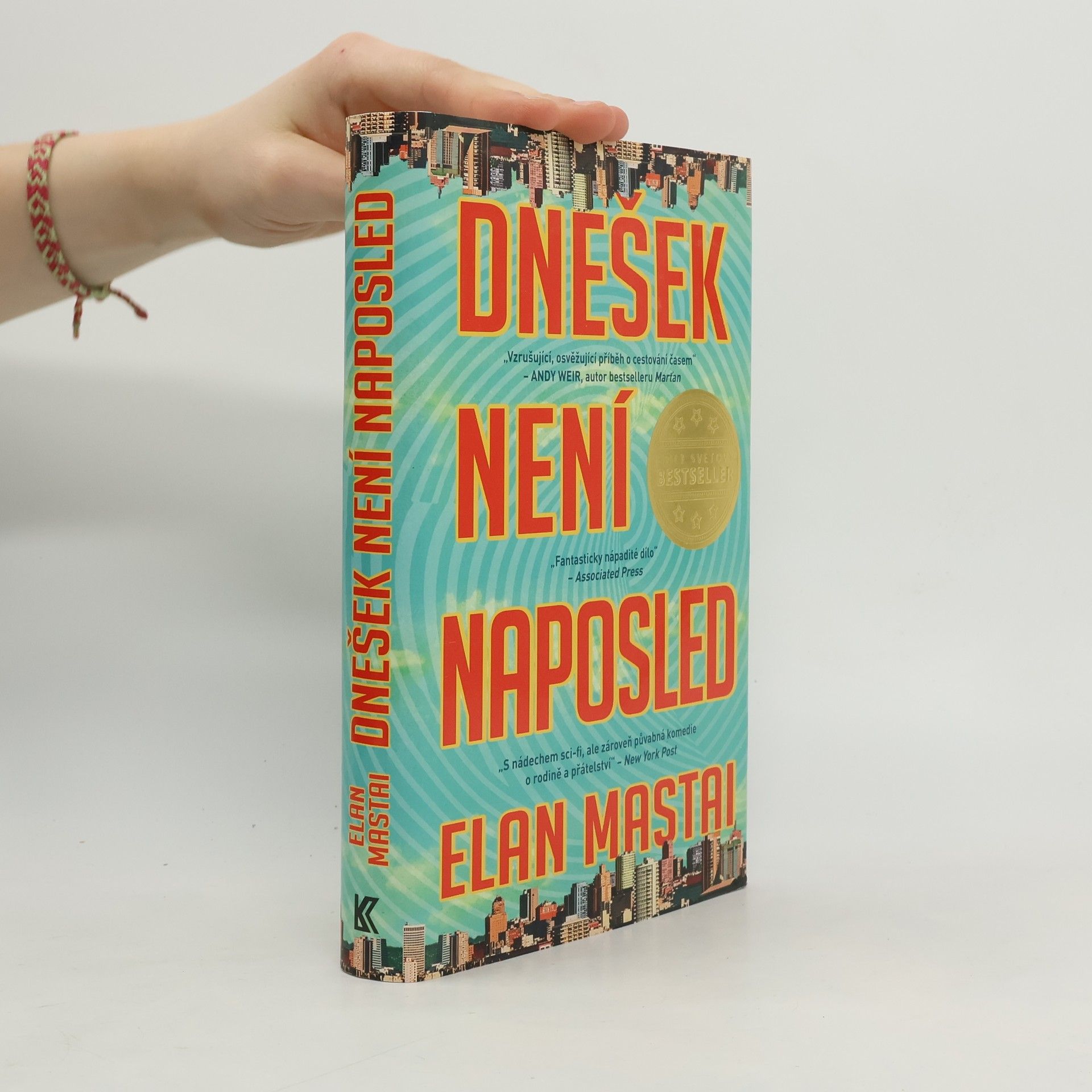 Elan Mastai Dnešek není naposled