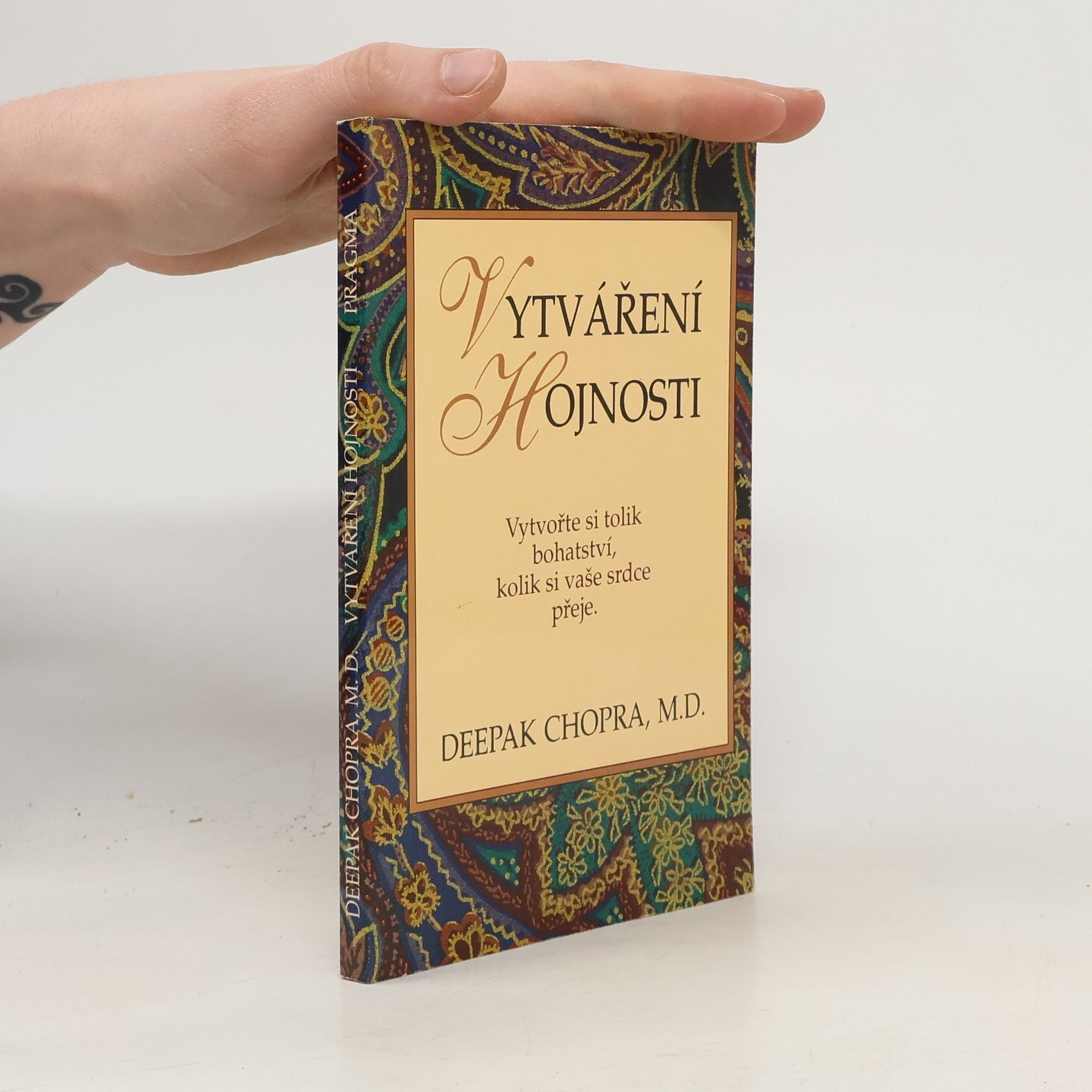 Deepak Chopra Vytváření hojnosti