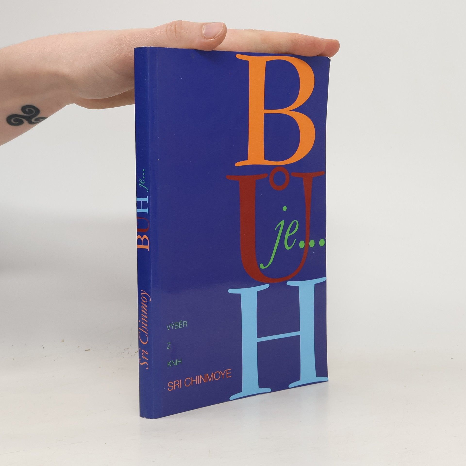 Sri Chinmoy Bůh je...