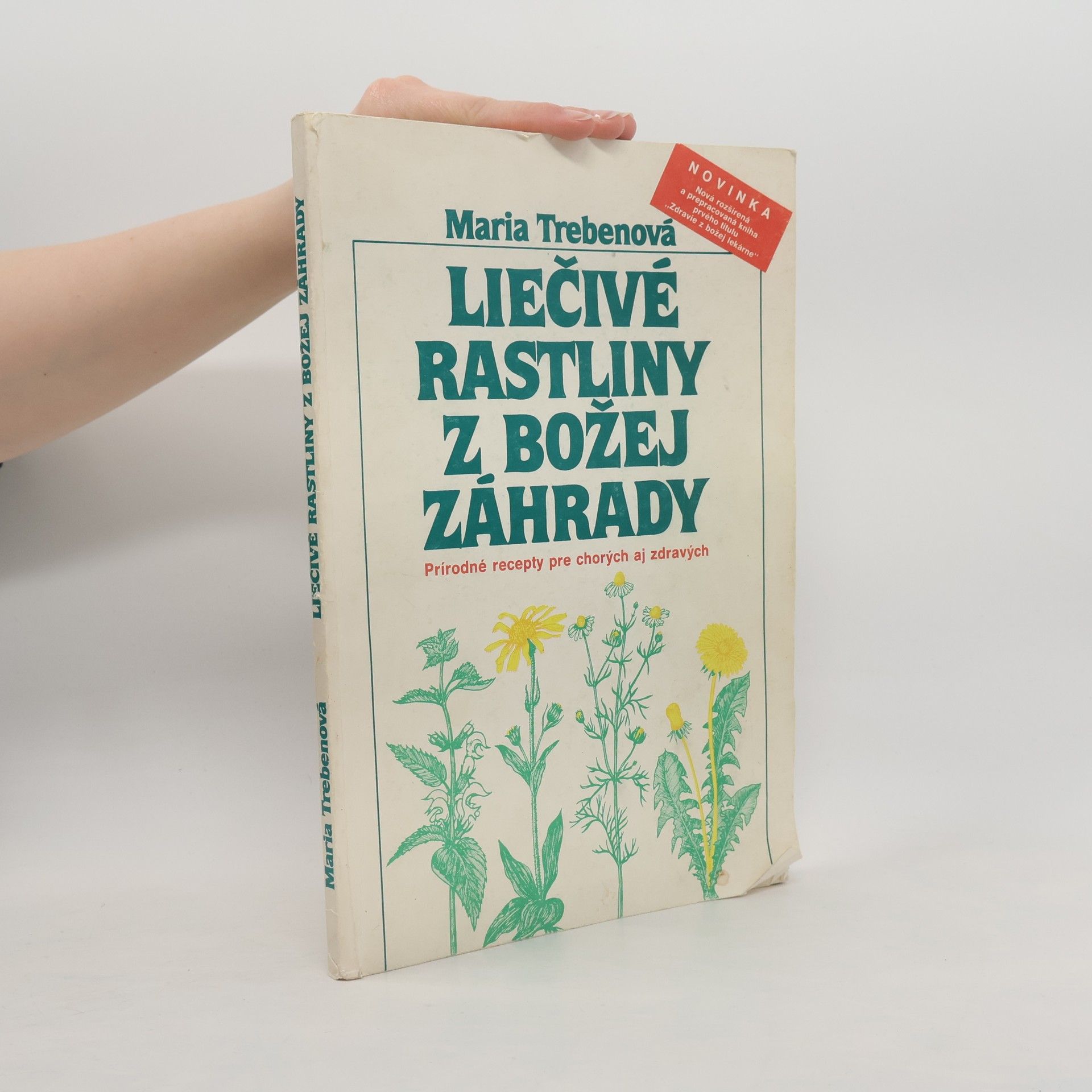 Maria Treben Liečivé rastliny z Božej záhrady