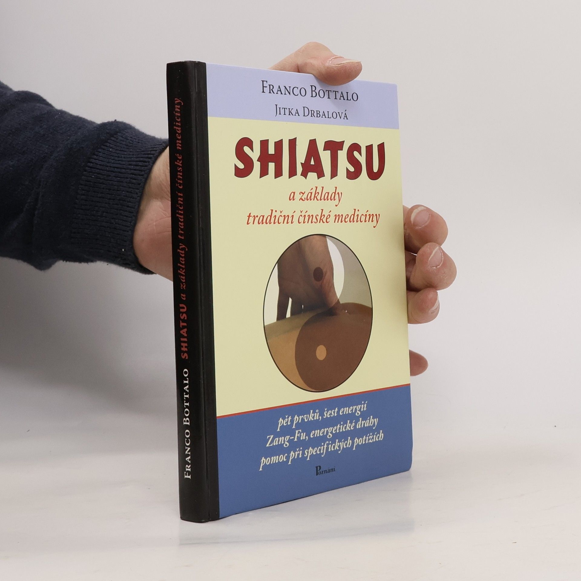 Franco Bottalo Shiatsu a základy tradiční čínské medicíny