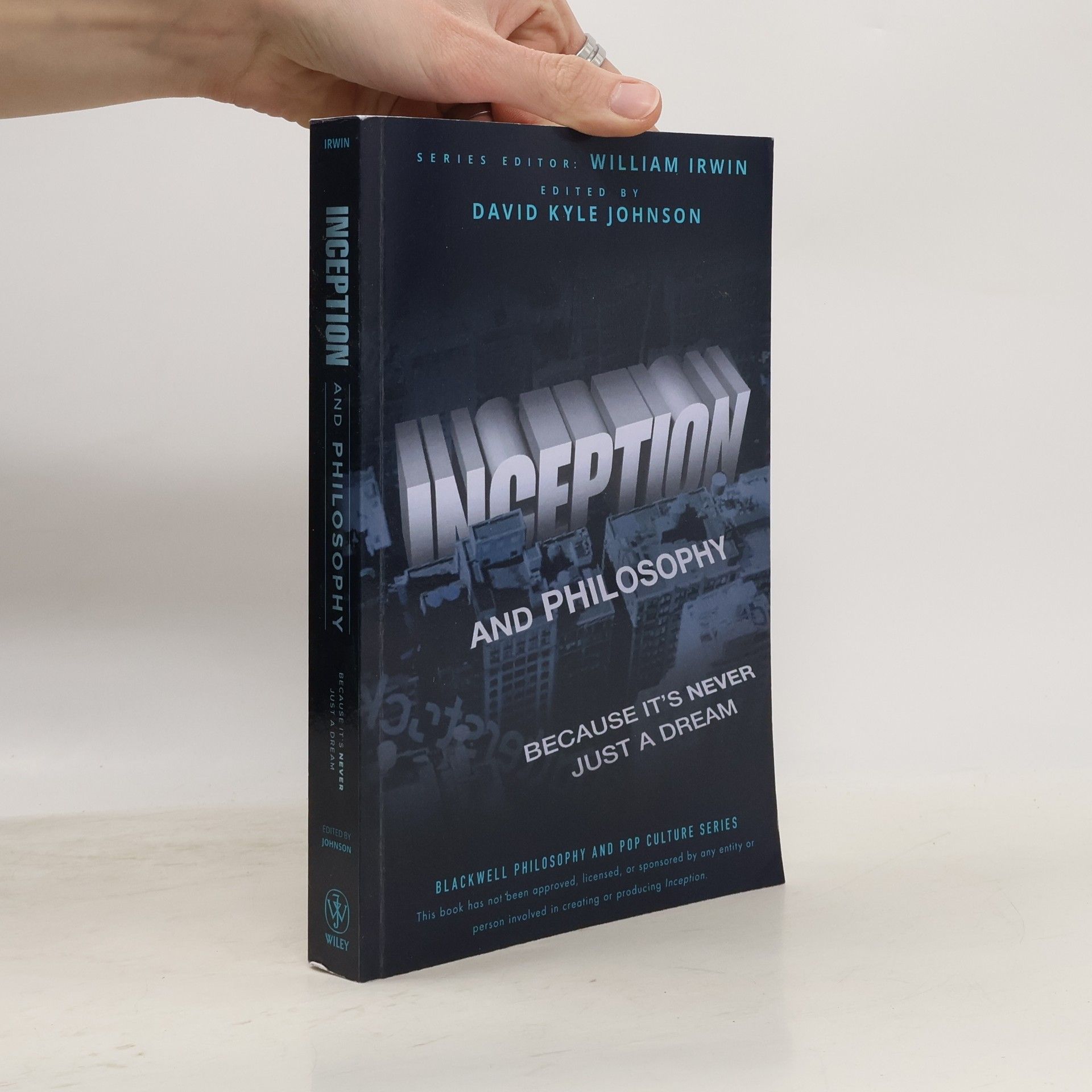 William Irwin Inception and Philosophy