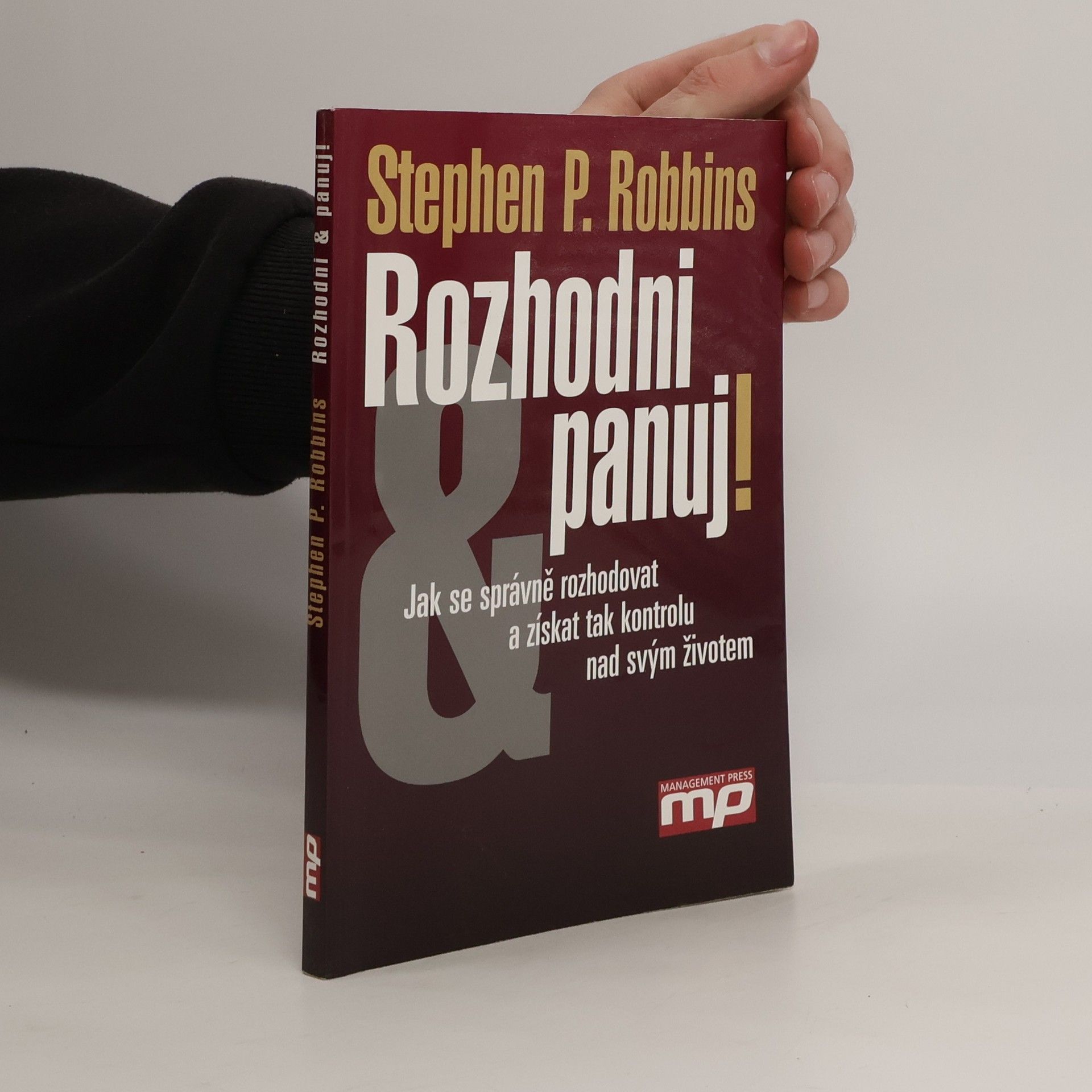 Stephen P. Robbins Rozhodni a panuj!