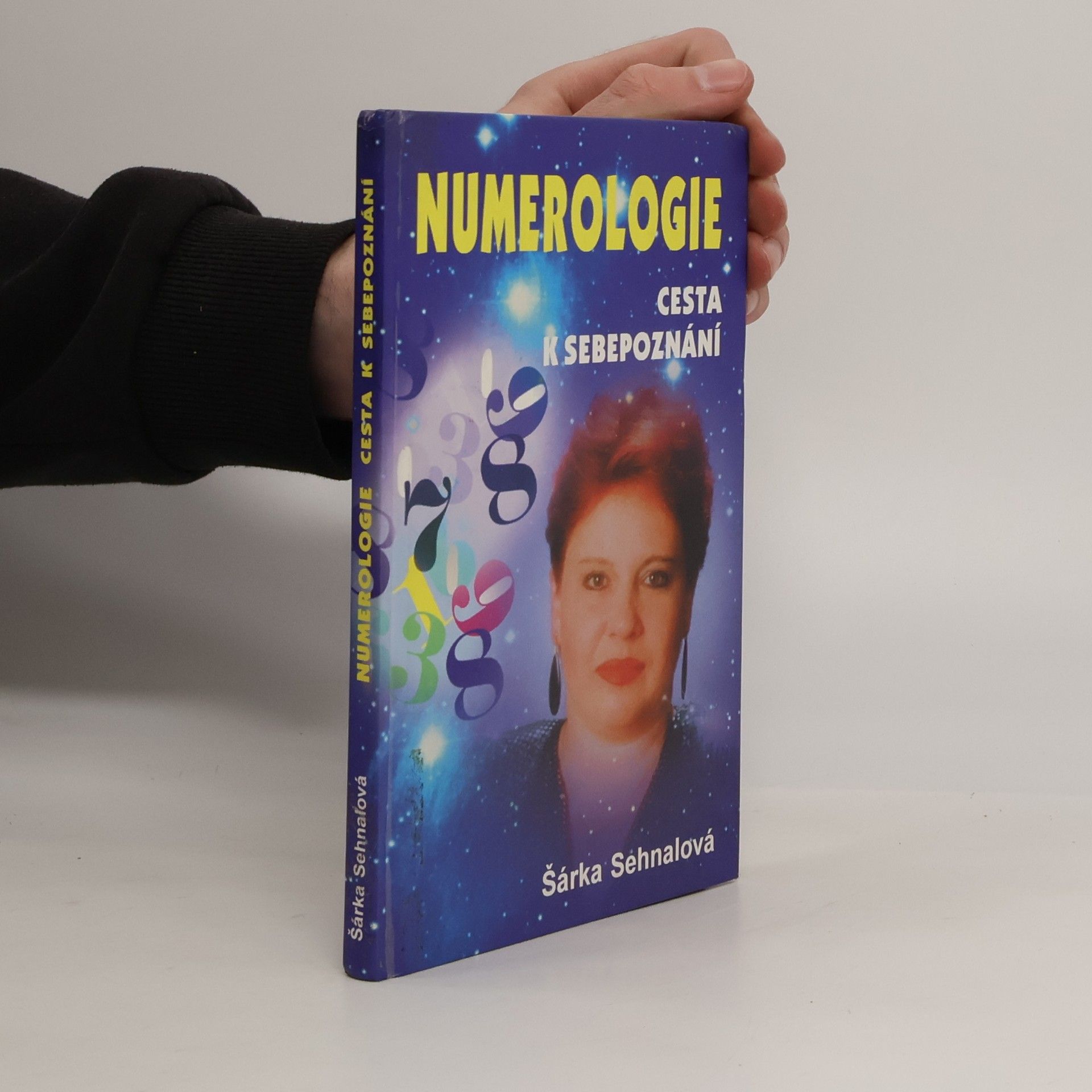 Šárka Sehnalová Numerologie : cesta k sebepoznání