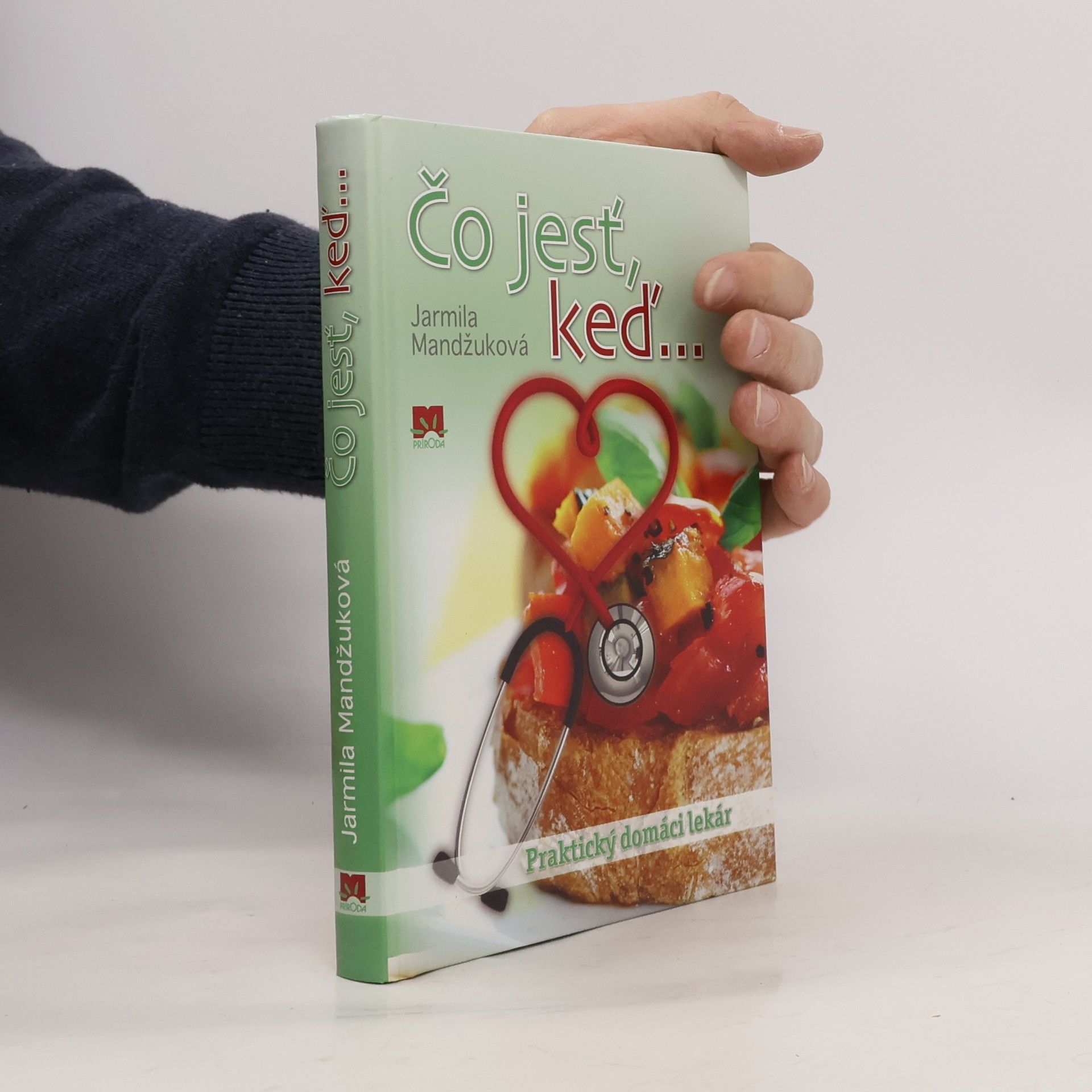 Jarmila Mandžuková Čo jesť, keď...