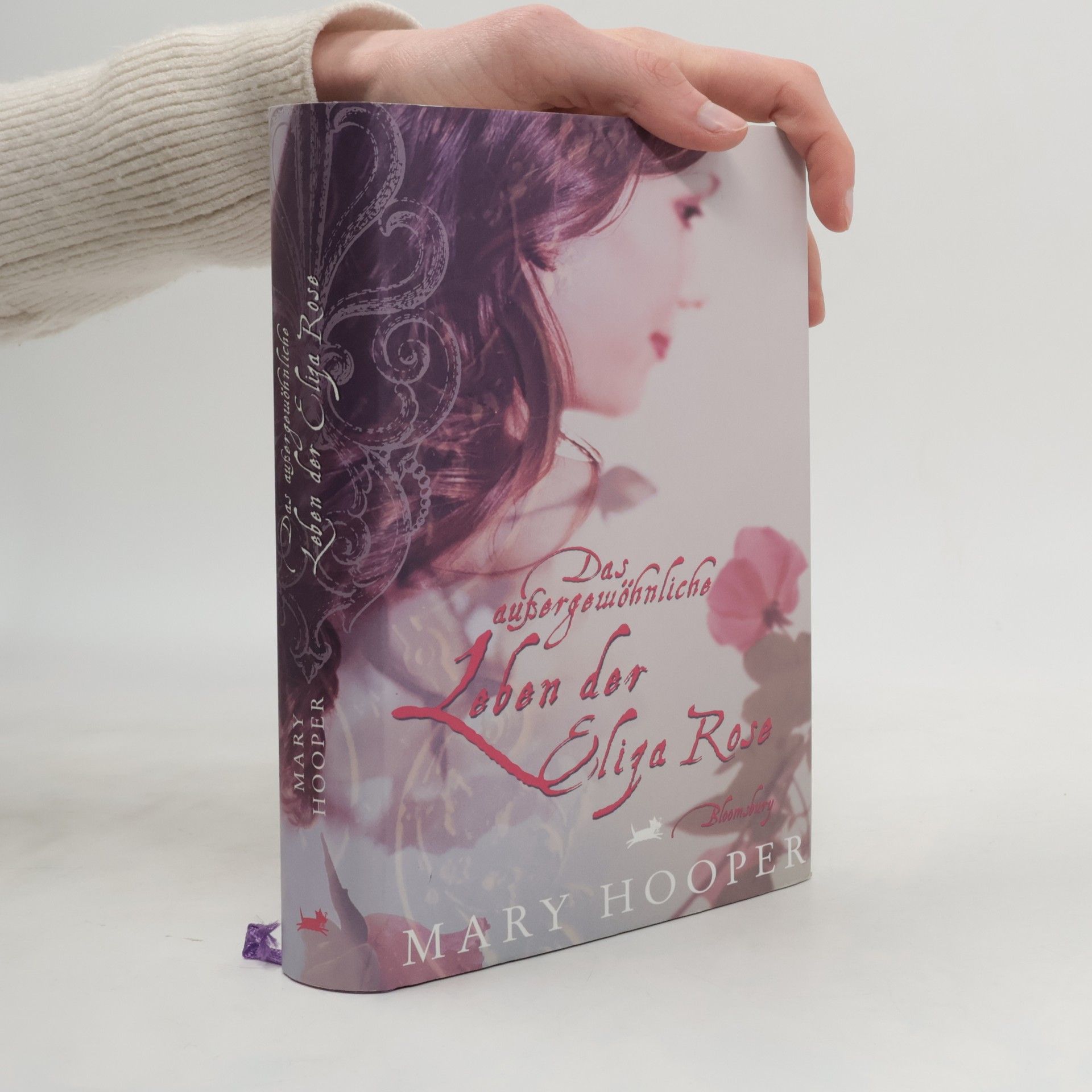 Mary Hooper Das außergewöhnliche Leben der Eliza Rose