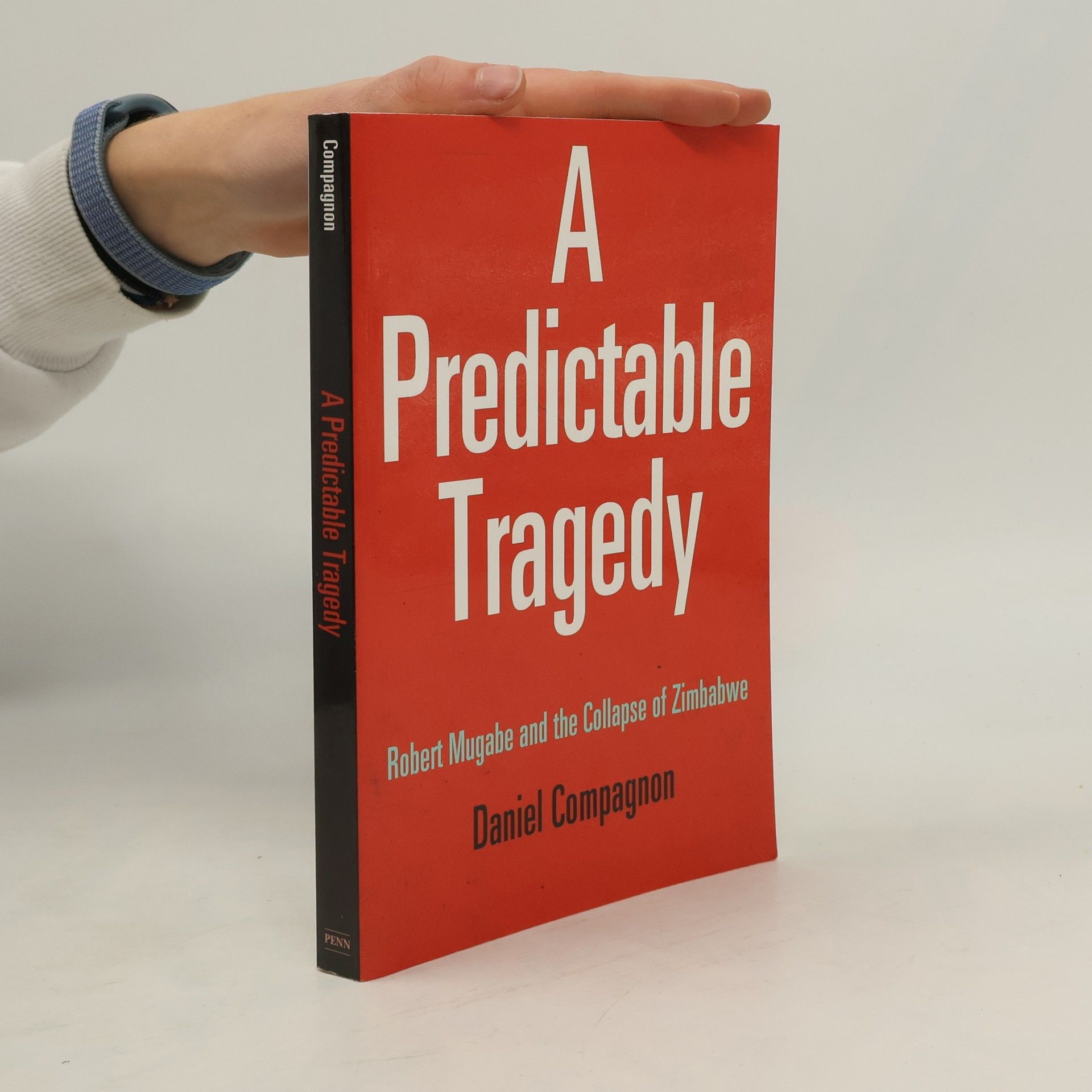 Daniel Compagnon A Predictable Tragedy