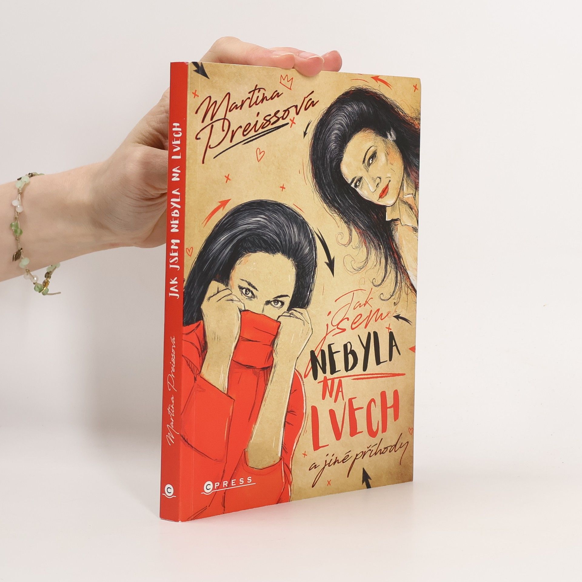 Martina Preissová Jak jsem nebyla na Lvech a jiné příhody