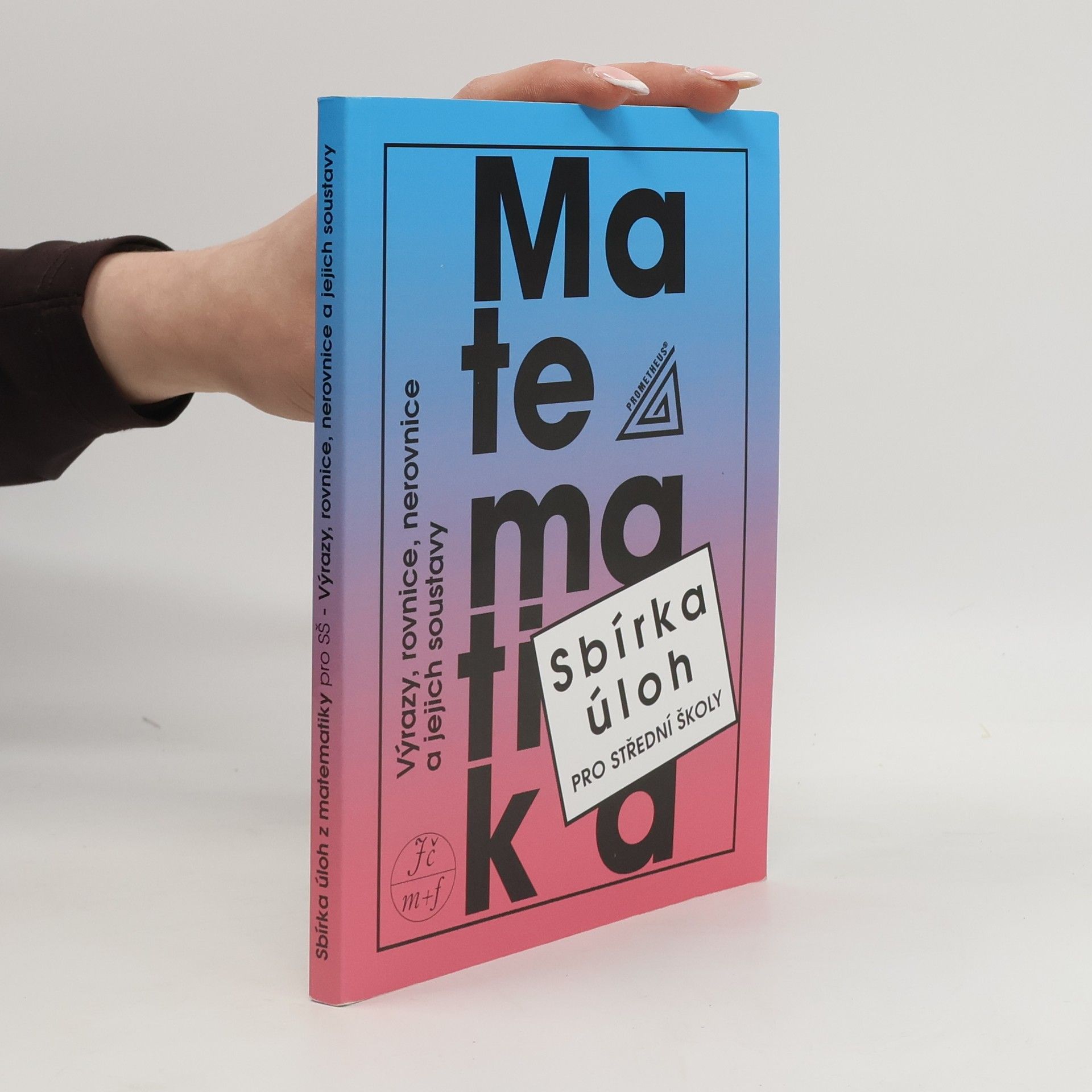 František Janeček Sbírka úloh z matematiky pro střední školy