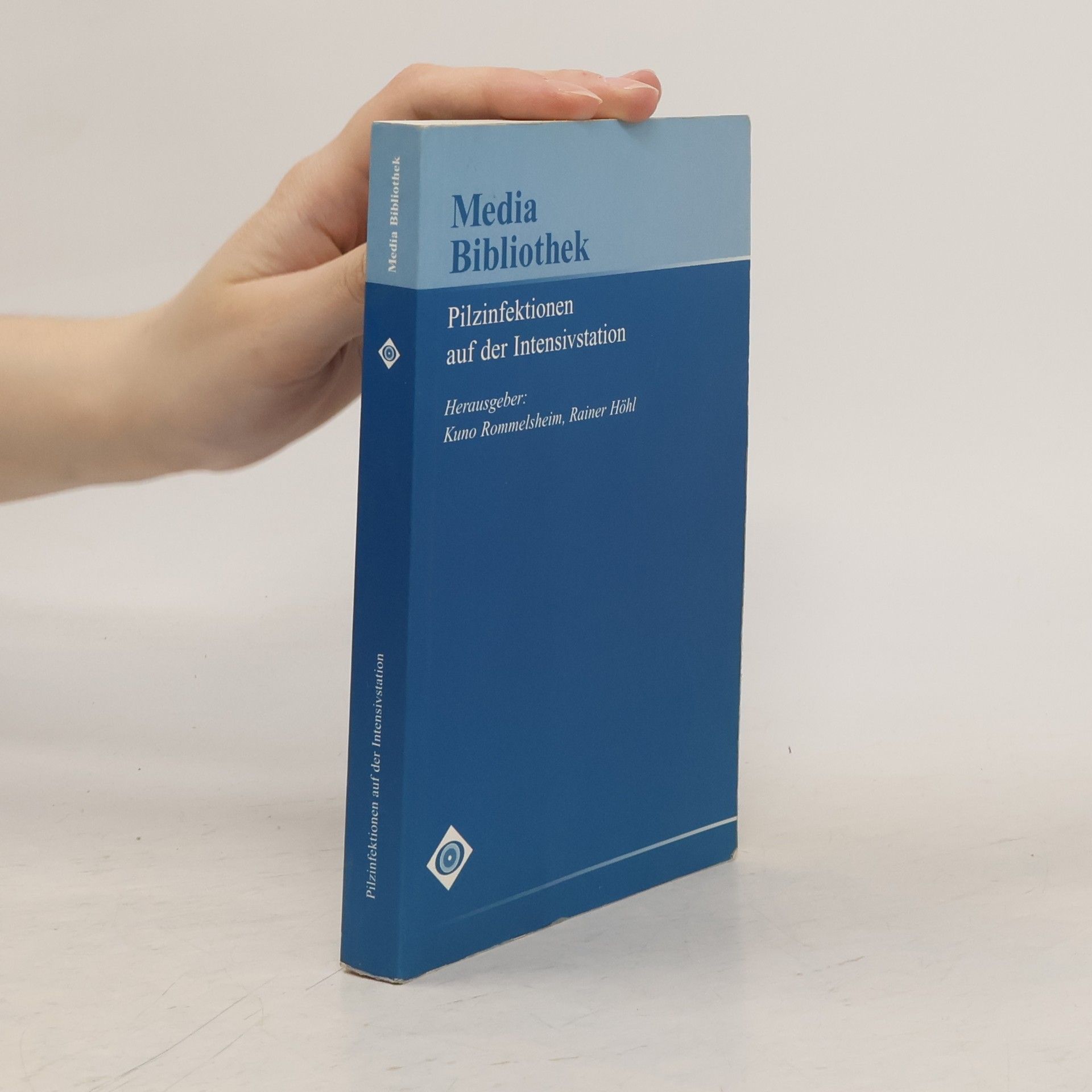 Kuno Rommelsheim Pilzinfektionen auf der Intensivstation