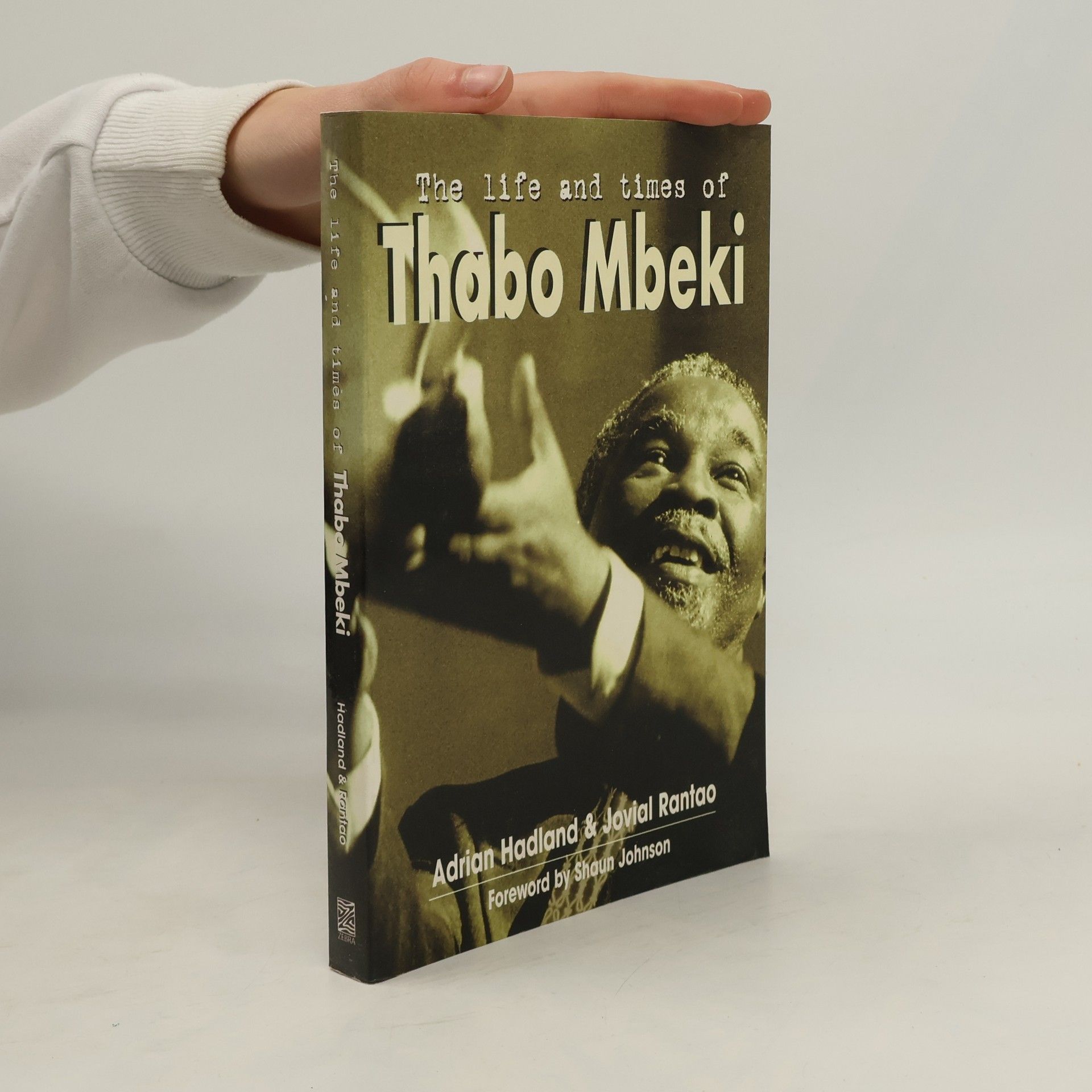 Adrian Hadland The Life and Times of Thabo Mbeki