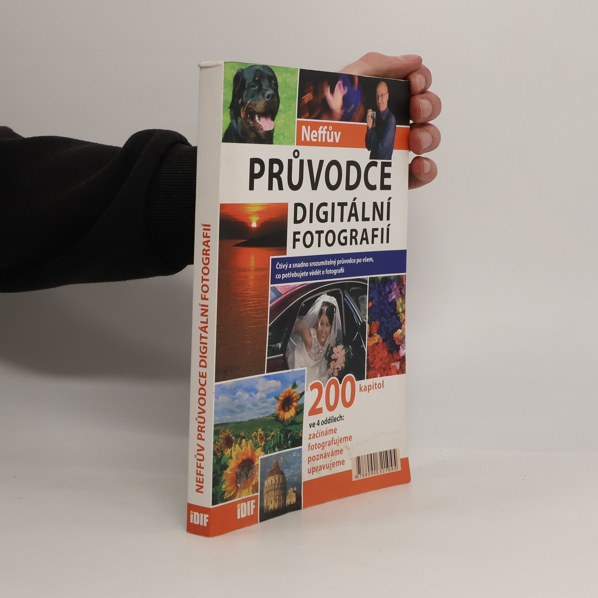 Ondřej Neff Neffův průvodce digitální fotografií
