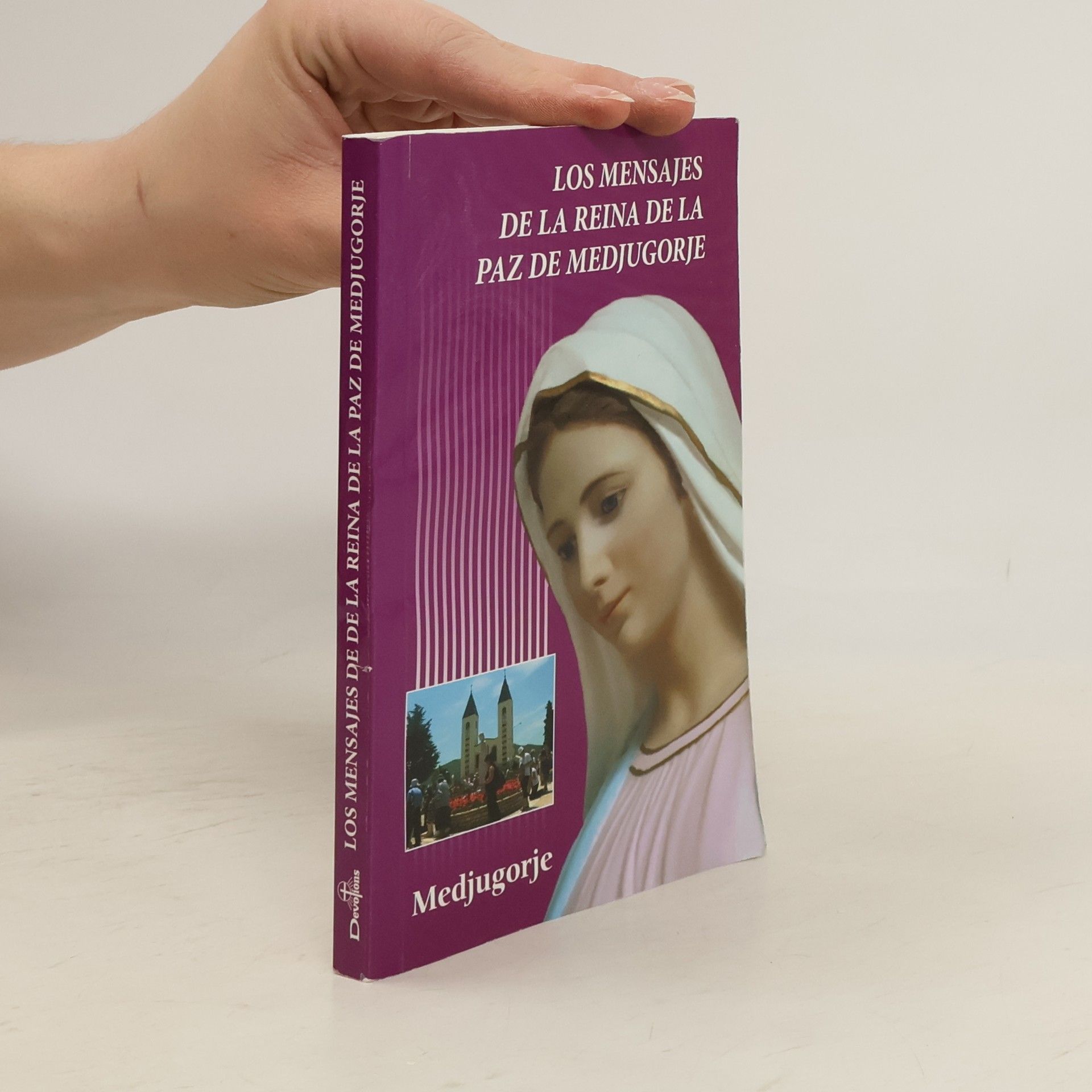 Kolektiv autorů Mensajes de la Virgen de Medjugorje