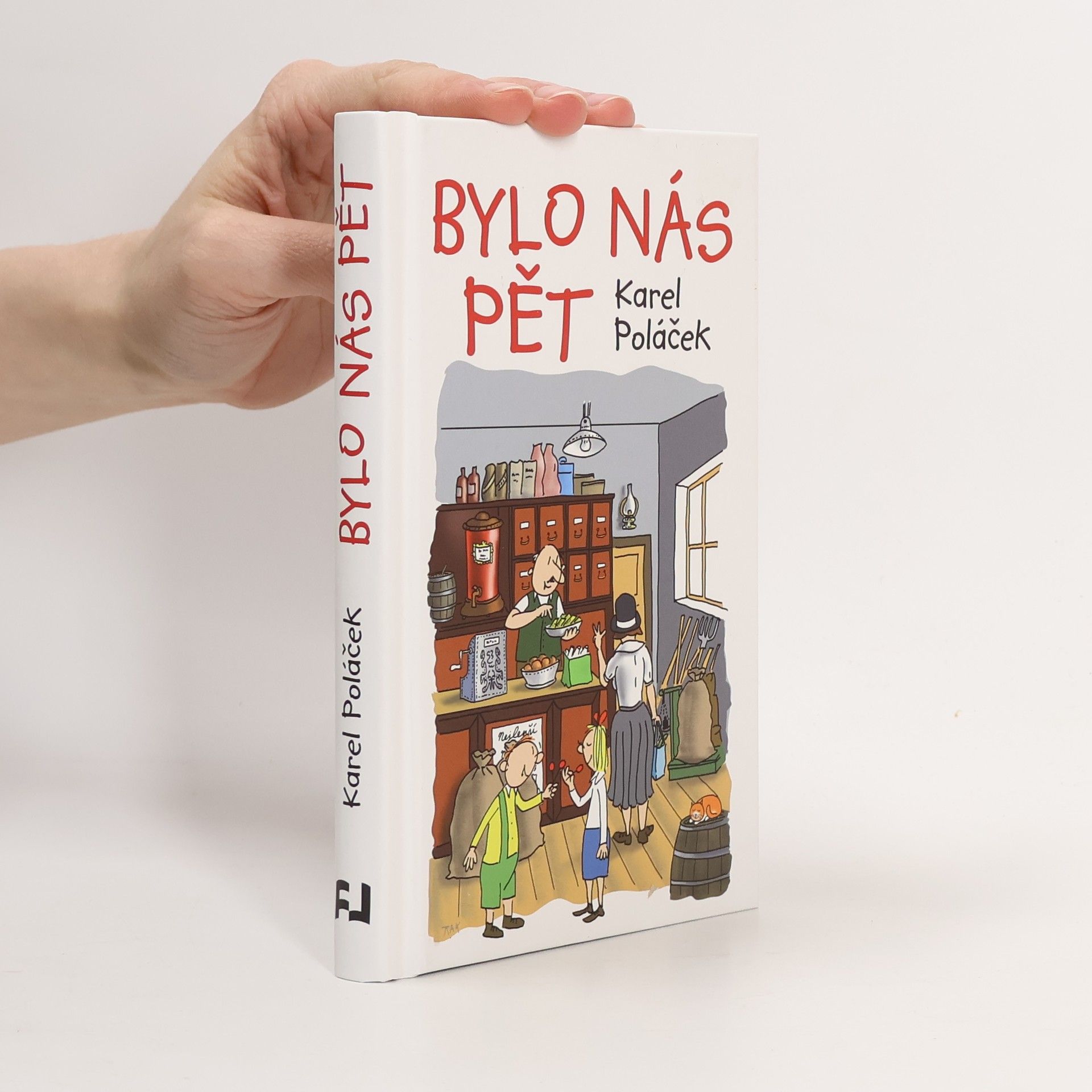 Karel Poláček Bylo nás pět