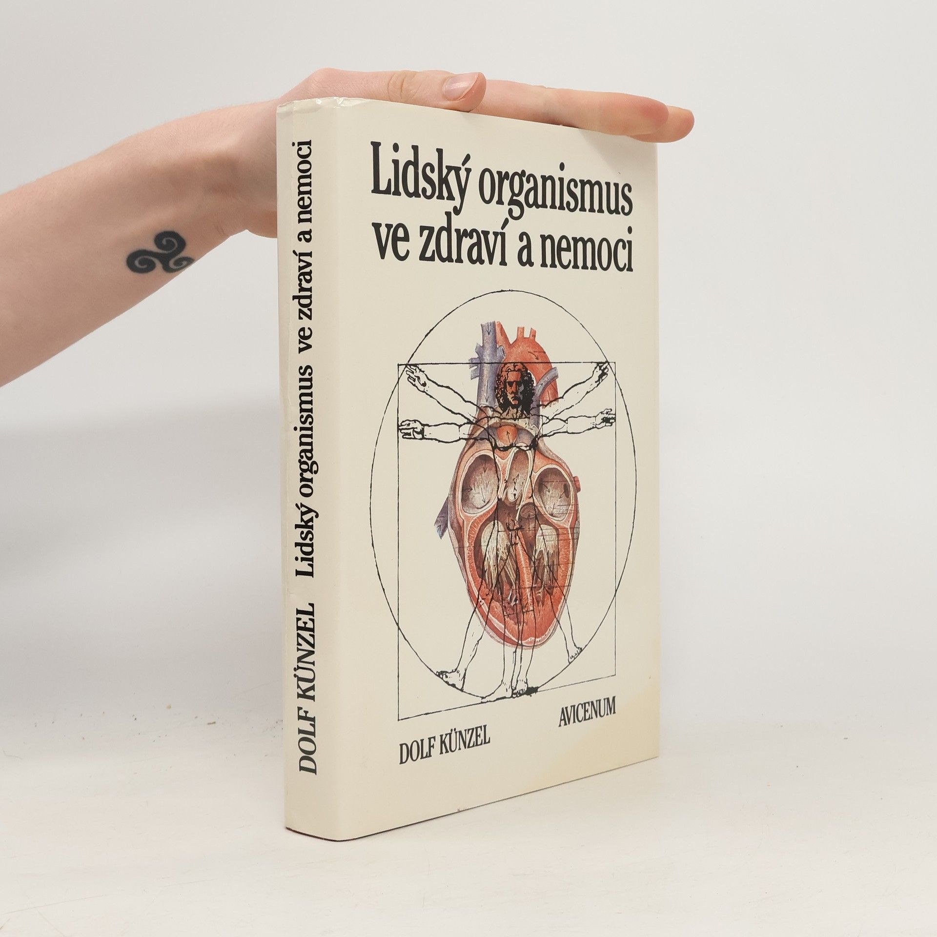 Dolf Künzel Lidský organismus ve zdraví a nemoci
